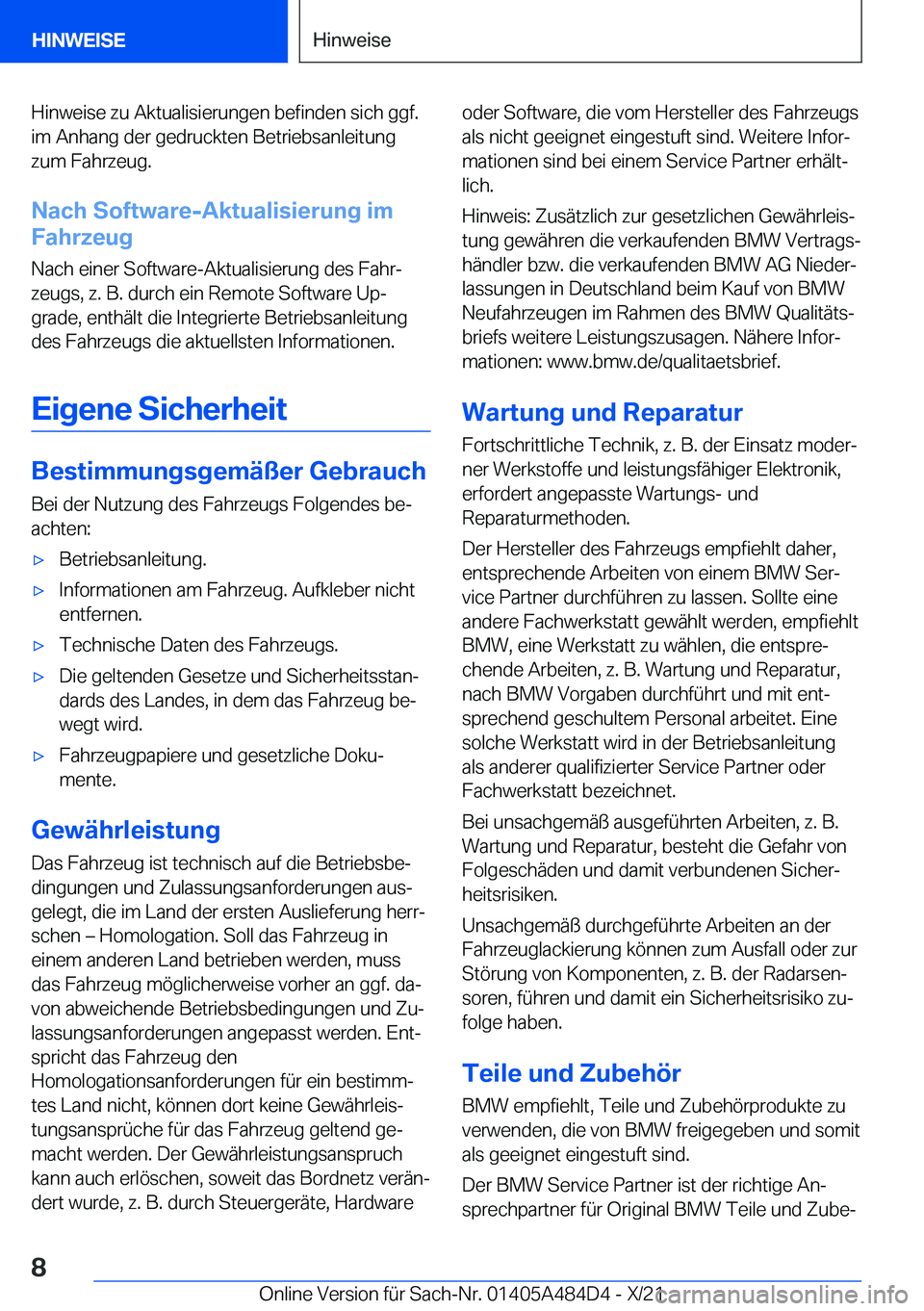 BMW 7 SERIES 2022  Betriebsanleitungen (in German) �H�i�n�w�e�i�s�e��z�u��A�k�t�u�a�l�i�s�i�e�r�u�n�g�e�n��b�e�f�i�n�d�e�n��s�i�c�h��g�g�f�.�i�m��A�n�h�a�n�g��d�e�r��g�e�d�r�u�c�k�t�e�n��B�e�t�r�i�e�b�s�a�n�l�e�i�t�u�n�g�z�u�m��F�a�h�r�z�e�u