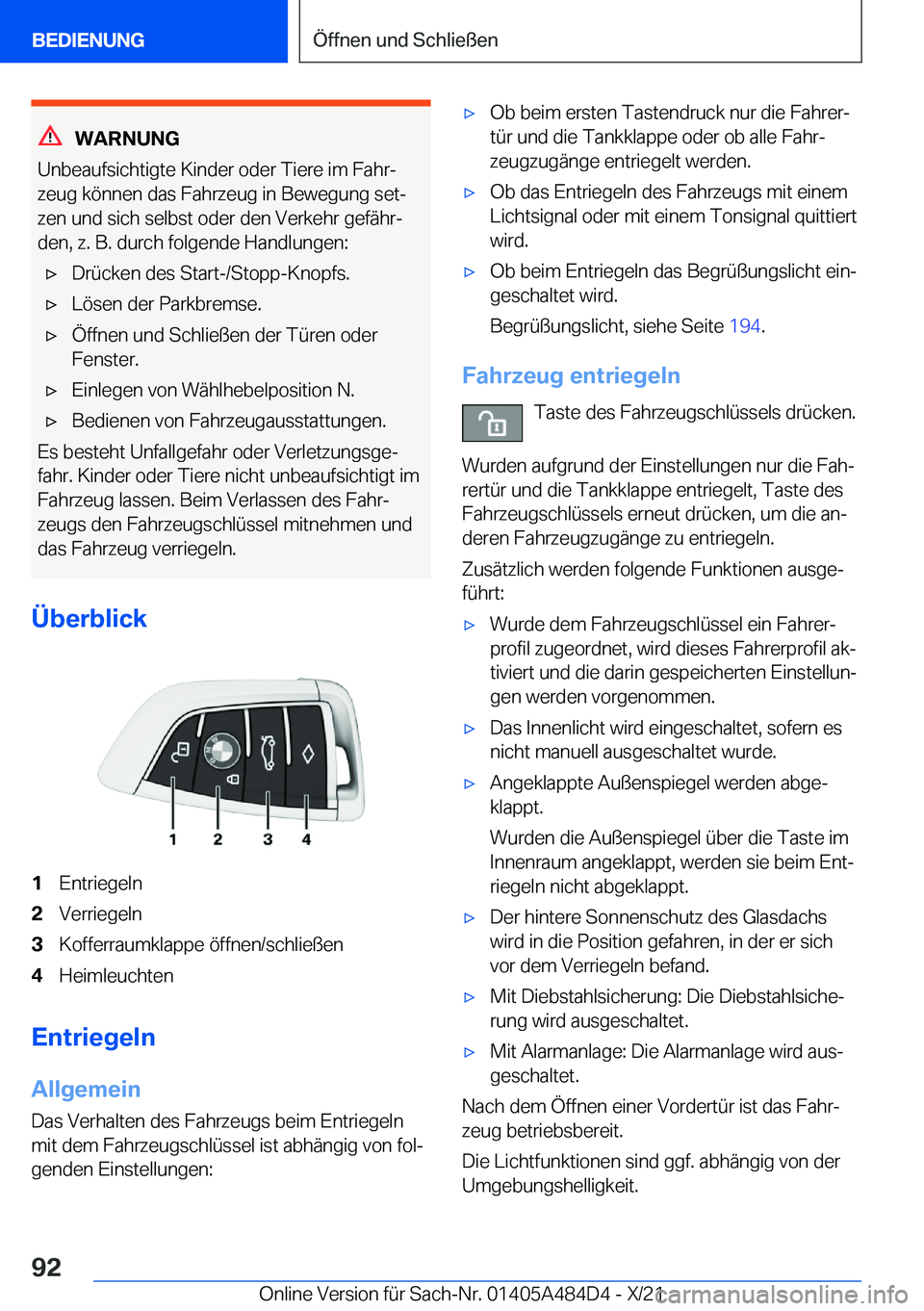 BMW 7 SERIES 2022  Betriebsanleitungen (in German) �W�A�R�N�U�N�G
�U�n�b�e�a�u�f�s�i�c�h�t�i�g�t�e��K�i�n�d�e�r��o�d�e�r��T�i�e�r�e��i�m��F�a�h�rj �z�e�u�g��k�