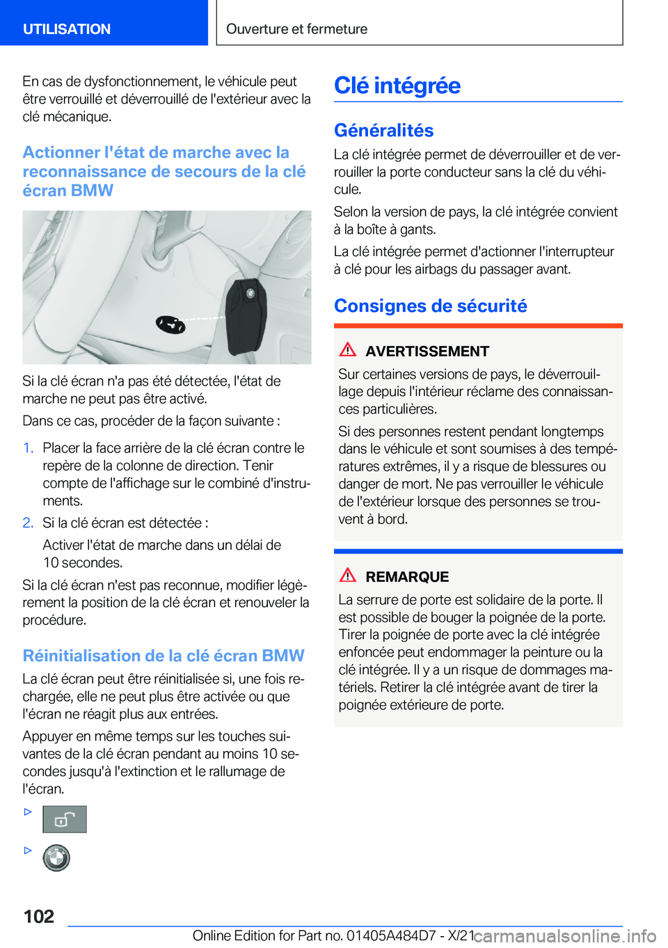BMW 7 SERIES 2022  Notices Demploi (in French) �E�n��c�a�s��d�e��d�y�s�f�o�n�c�t�i�o�n�n�e�m�e�n�t�,��l�e��v�é�h�i�c�u�l�e��p�e�u�t�ê�t�r�e��v�e�r�r�o�u�i�l�l�é��e�t��d�é�v�e�r�r�o�u�i�l�l�é��d�e��l�'�e�x�t�é�r�i�e�u�r��a�v�e