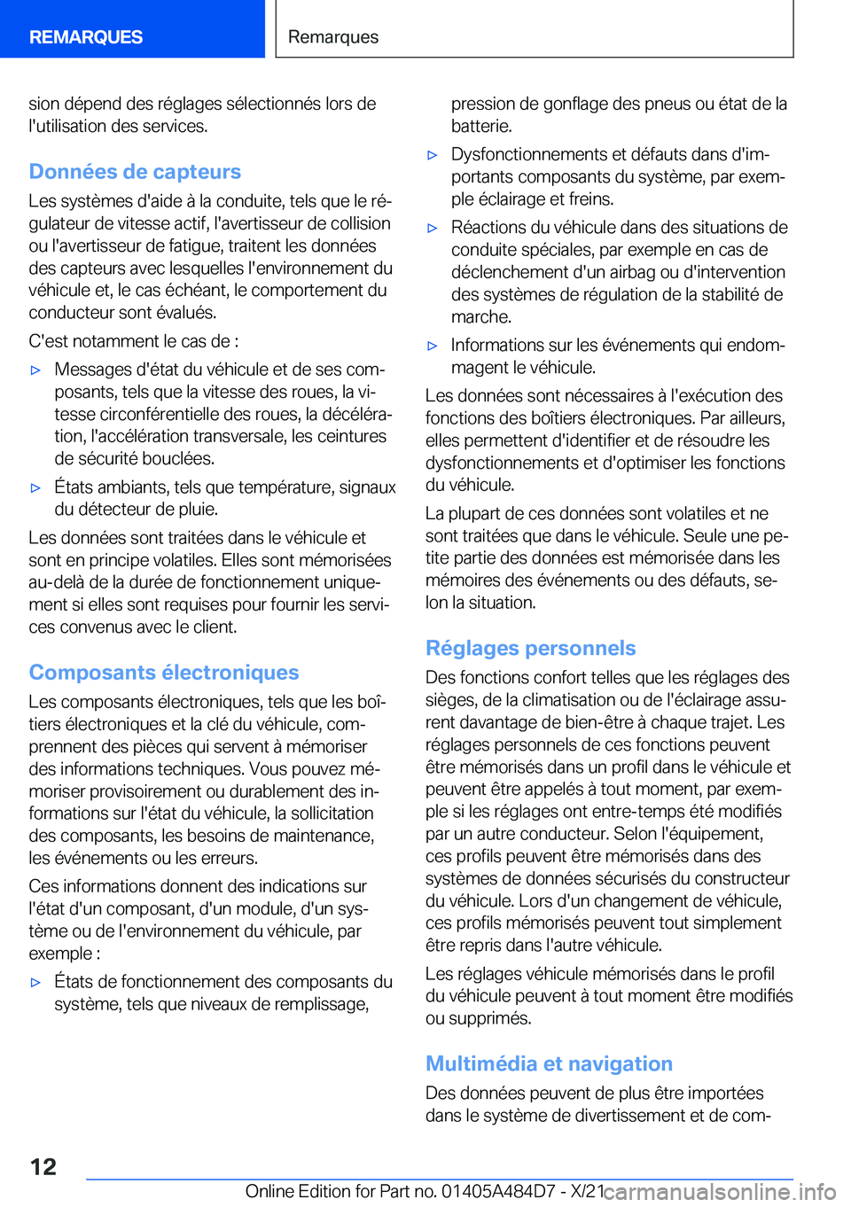 BMW 7 SERIES 2022  Notices Demploi (in French) �s�i�o�n��d�é�p�e�n�d��d�e�s��r�é�g�l�a�g�e�s��s�é�l�e�c�t�i�o�n�n�é�s��l�o�r�s��d�e�l�'�u�t�i�l�i�s�a�t�i�o�n��d�e�s��s�e�r�v�i�c�e�s�.
�D�o�n�n�é�e�s��d�e��c�a�p�t�e�u�r�s
�L�e�s�