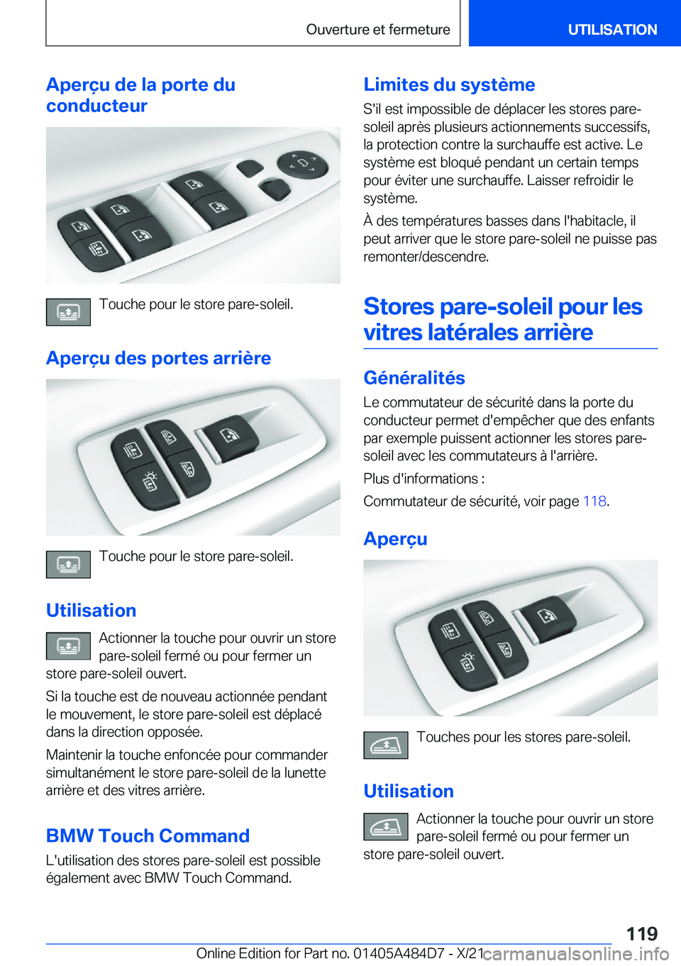 BMW 7 SERIES 2022  Notices Demploi (in French) �A�p�e�r�ç�u��d�e��l�a��p�o�r�t�e��d�u
�c�o�n�d�u�c�t�e�u�r
�T�o�u�c�h�e��p�o�u�r��l�e��s�t�o�r�e��p�a�r�e�-�s�o�l�e�i�l�.
�A�p�e�r�ç�u��d�e�s��p�o�r�t�e�s��a�r�r�i�è�r�e
�T�o�u�c�h�e��