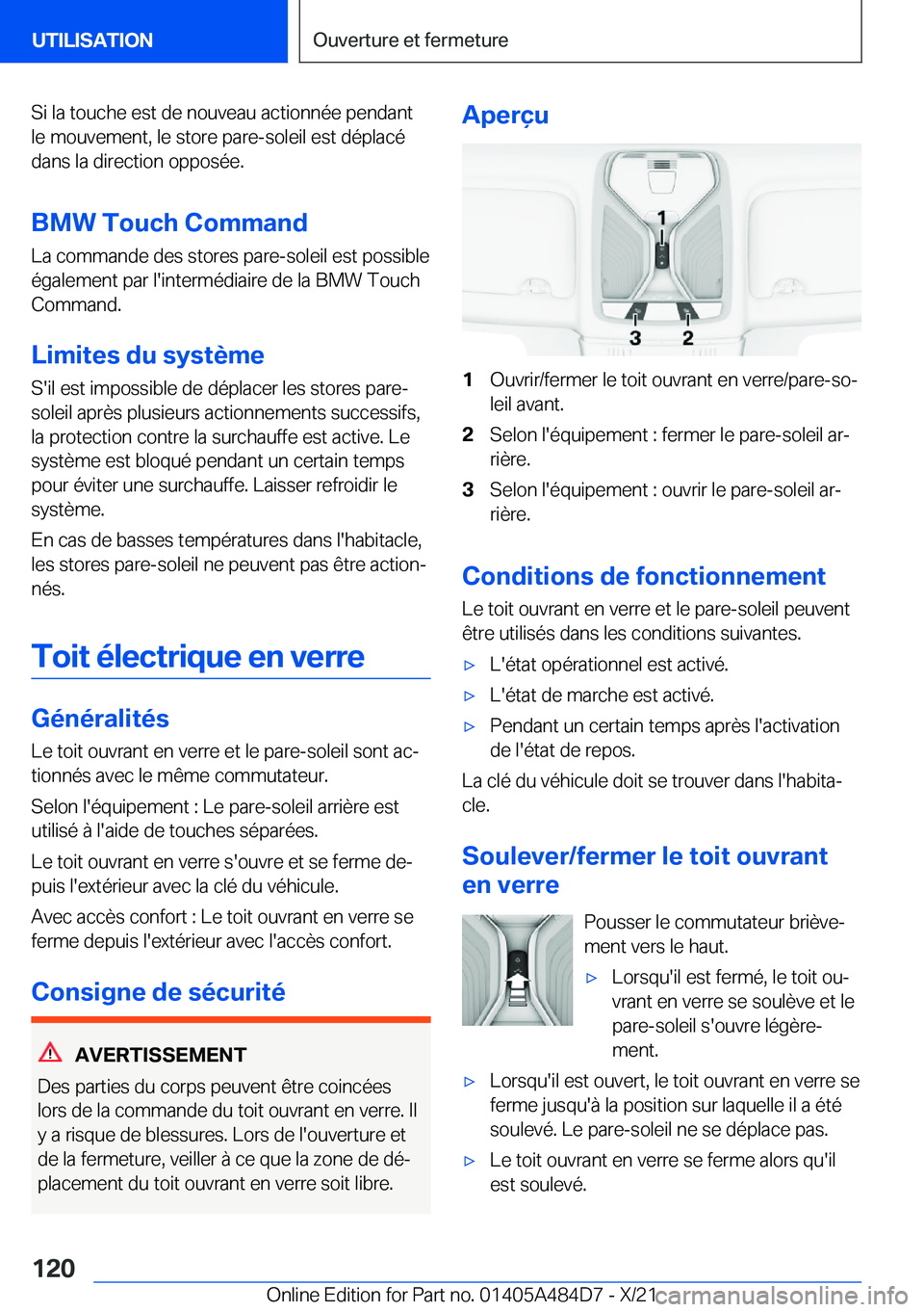 BMW 7 SERIES 2022  Notices Demploi (in French) �S�i��l�a��t�o�u�c�h�e��e�s�t��d�e��n�o�u�v�e�a�u��a�c�t�i�o�n�n�é�e��p�e�n�d�a�n�t
�l�e��m�o�u�v�e�m�e�n�t�,��l�e��s�t�o�r�e��p�a�r�e�-�s�o�l�e�i�l��e�s�t��d�é�p�l�a�c�é �d�a�n�s��l�