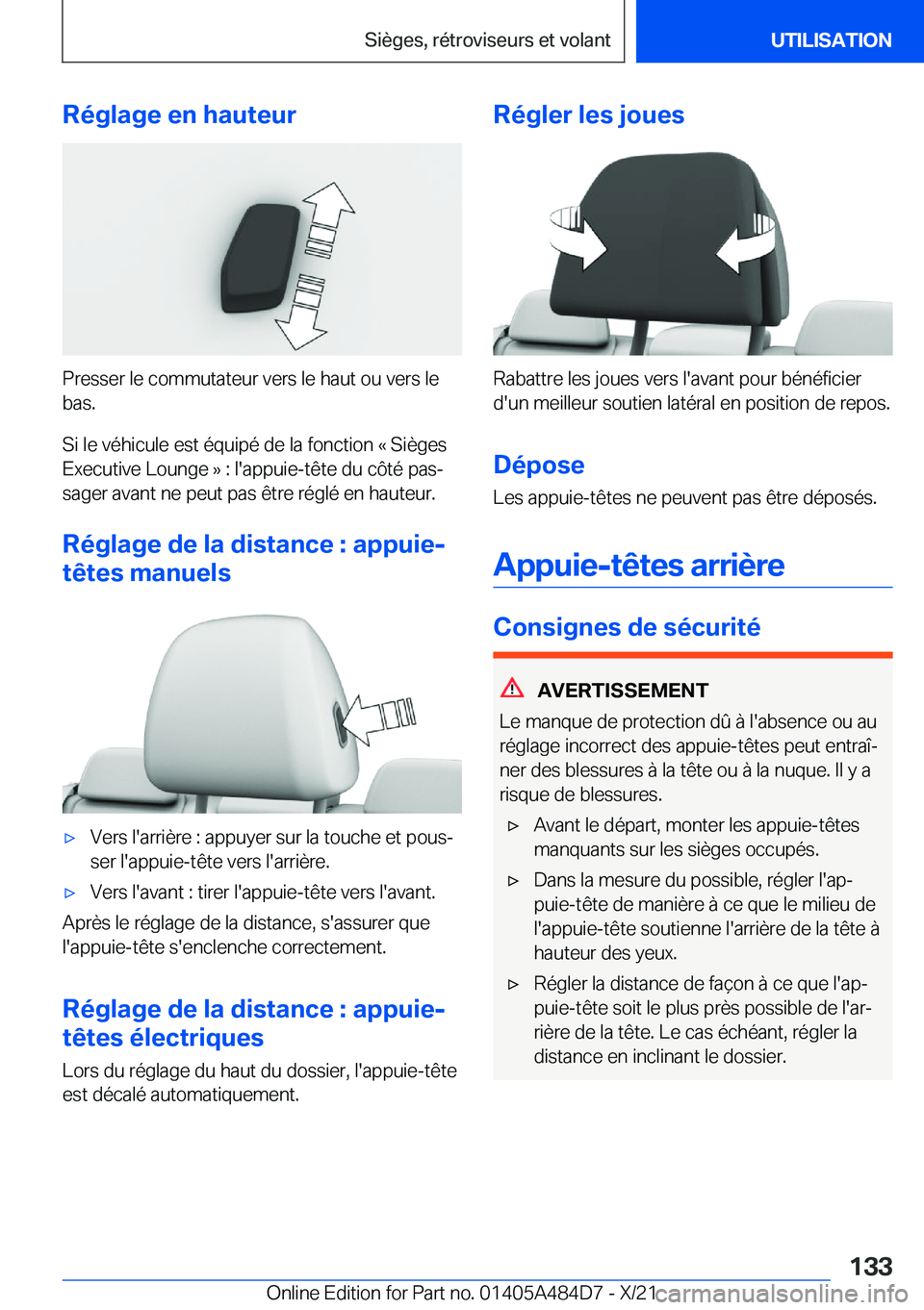 BMW 7 SERIES 2022  Notices Demploi (in French) �R�é�g�l�a�g�e��e�n��h�a�u�t�e�u�r
�P�r�e�s�s�e�r��l�e��c�o�m�m�u�t�a�t�e�u�r��v�e�r�s��l�e��h�a�u�t��o�u��v�e�r�s��l�e
�b�a�s�.
�S�i��l�e��v�é�h�i�c�u�l�e��e�s�t��é�q�u�i�p�é��d�e�