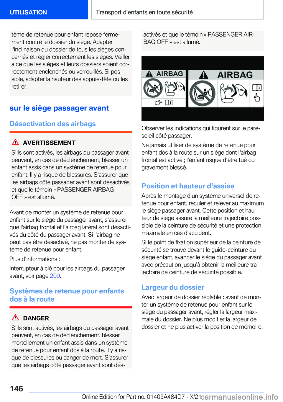 BMW 7 SERIES 2022  Notices Demploi (in French) �t�è�m�e��d�e��r�e�t�e�n�u�e��p�o�u�r��e�n�f�a�n�t��r�e�p�o�s�e��f�e�r�m�ej�m�e�n�t��c�o�n�t�r�e��l�e��d�o�s�s�i�e�r��d�u��s�i�è�g�e�.��A�d�a�p�t�e�r �l�'�i�n�c�l�i�n�a�i�s�o�n��d�