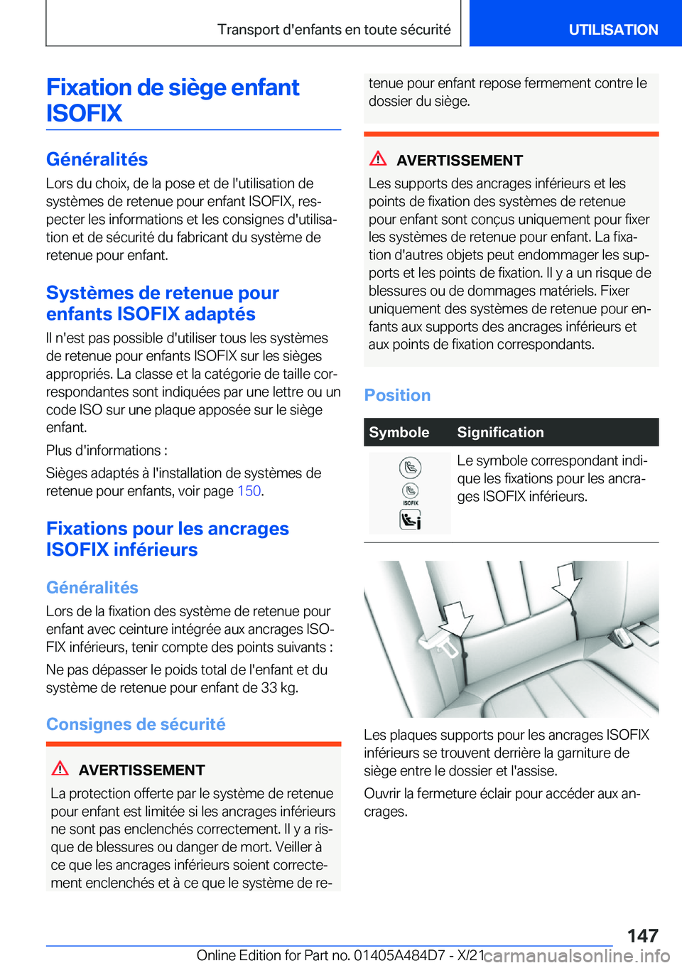 BMW 7 SERIES 2022  Notices Demploi (in French) �F�i�x�a�t�i�o�n��d�e��s�i�è�g�e��e�n�f�a�n�t�I�S�O�F�I�X
�G�é�n�é�r�a�l�i�t�é�s
�L�o�r�s��d�u��c�h�o�i�x�,��d�e��l�a��p�o�s�e��e�t��d�e��l�'�u�t�i�l�i�s�a�t�i�o�n��d�e �s�y�s�t�è