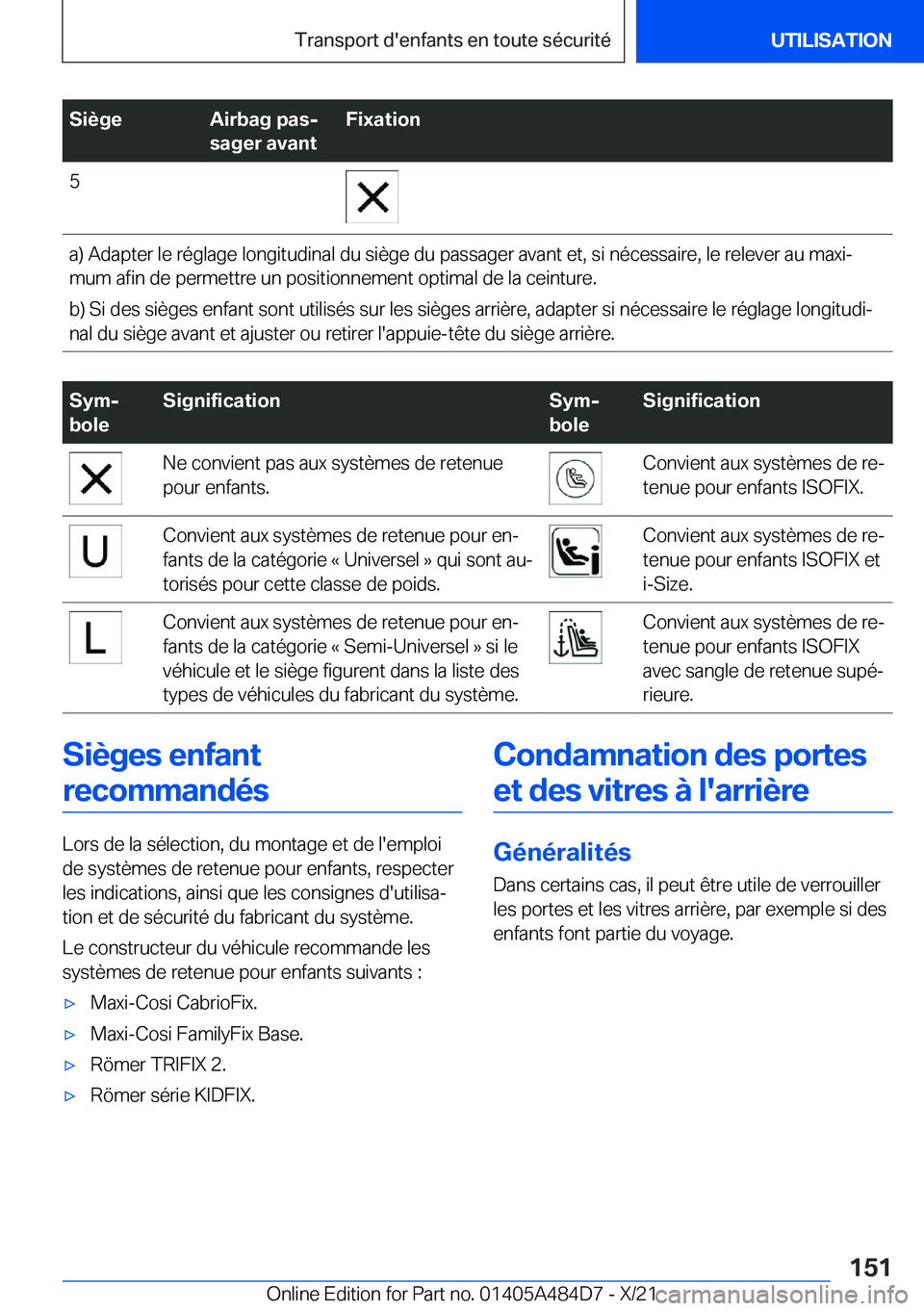 BMW 7 SERIES 2022  Notices Demploi (in French) �S�i�è�g�e�A�i�r�b�a�g��p�a�sj
�s�a�g�e�r��a�v�a�n�t�F�i�x�a�t�i�o�n�5�a�)��A�d�a�p�t�e�r��l�e��r�é�g�l�a�g�e��l�o�n�g�i�t�u�d�i�n�a�l��d�u��s�i�è�g�e��d�u��p�a�s�s�a�g�e�r��a�v�a�n�t�