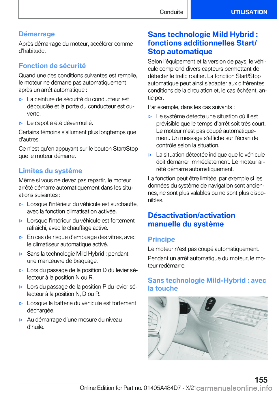 BMW 7 SERIES 2022  Notices Demploi (in French) �D�é�m�a�r�r�a�g�e
�A�p�r�è�s��d�é�m�a�r�r�a�g�e��d�u��m�o�t�e�u�r�,��a�c�c�é�l�é�r�e�r��c�o�m�m�e �d�'�h�a�b�i�t�u�d�e�.
�F�o�n�c�t�i�o�n��d�e��s�é�c�u�r�i�t�é �Q�u�a�n�d��u�n�e��