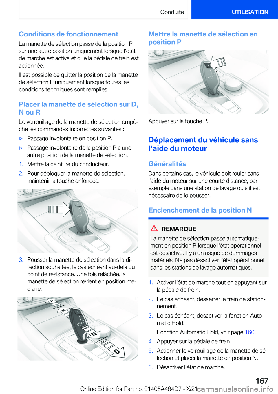 BMW 7 SERIES 2022  Notices Demploi (in French) �C�o�n�d�i�t�i�o�n�s��d�e��f�o�n�c�t�i�o�n�n�e�m�e�n�t�L�a��m�a�n�e�t�t�e��d�e��s�é�l�e�c�t�i�o�n��p�a�s�s�e��d�e��l�a��p�o�s�i�t�i�o�n��P
�s�u�r��u�n�e��a�u�t�r�e��p�o�s�i�t�i�o�n��u�n