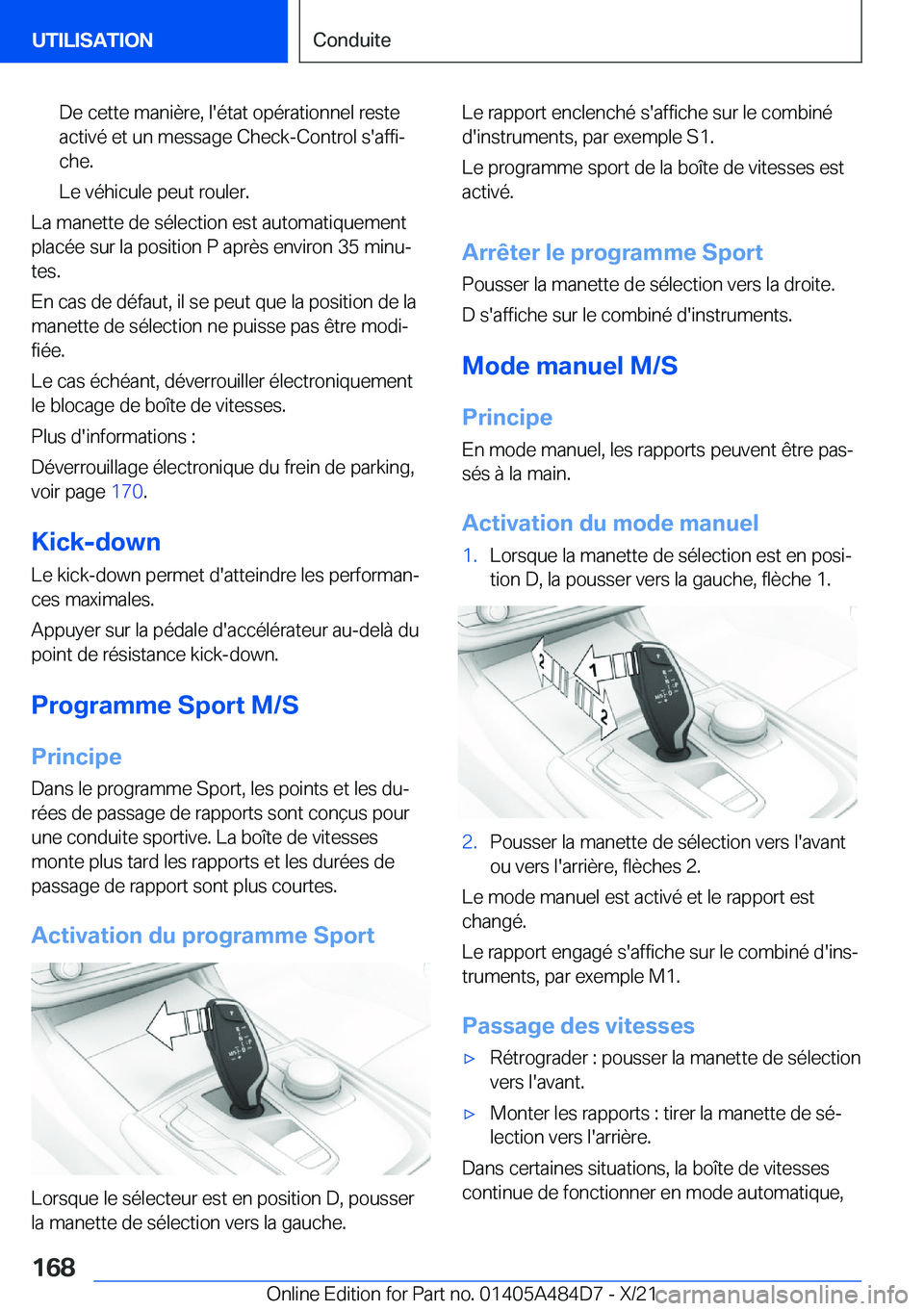 BMW 7 SERIES 2022  Notices Demploi (in French) �D�e��c�e�t�t�e��m�a�n�i�è�r�e�,��l�'�é�t�a�t��o�p�é�r�a�t�i�o�n�n�e�l��r�e�s�t�e
�a�c�t�i�v�é��e�t��u�n��m�e�s�s�a�g�e��C�h�e�c�k�-�C�o�n�t�r�o�l��s�'�a�f�f�ij �c�h�e�.
�L�e��
