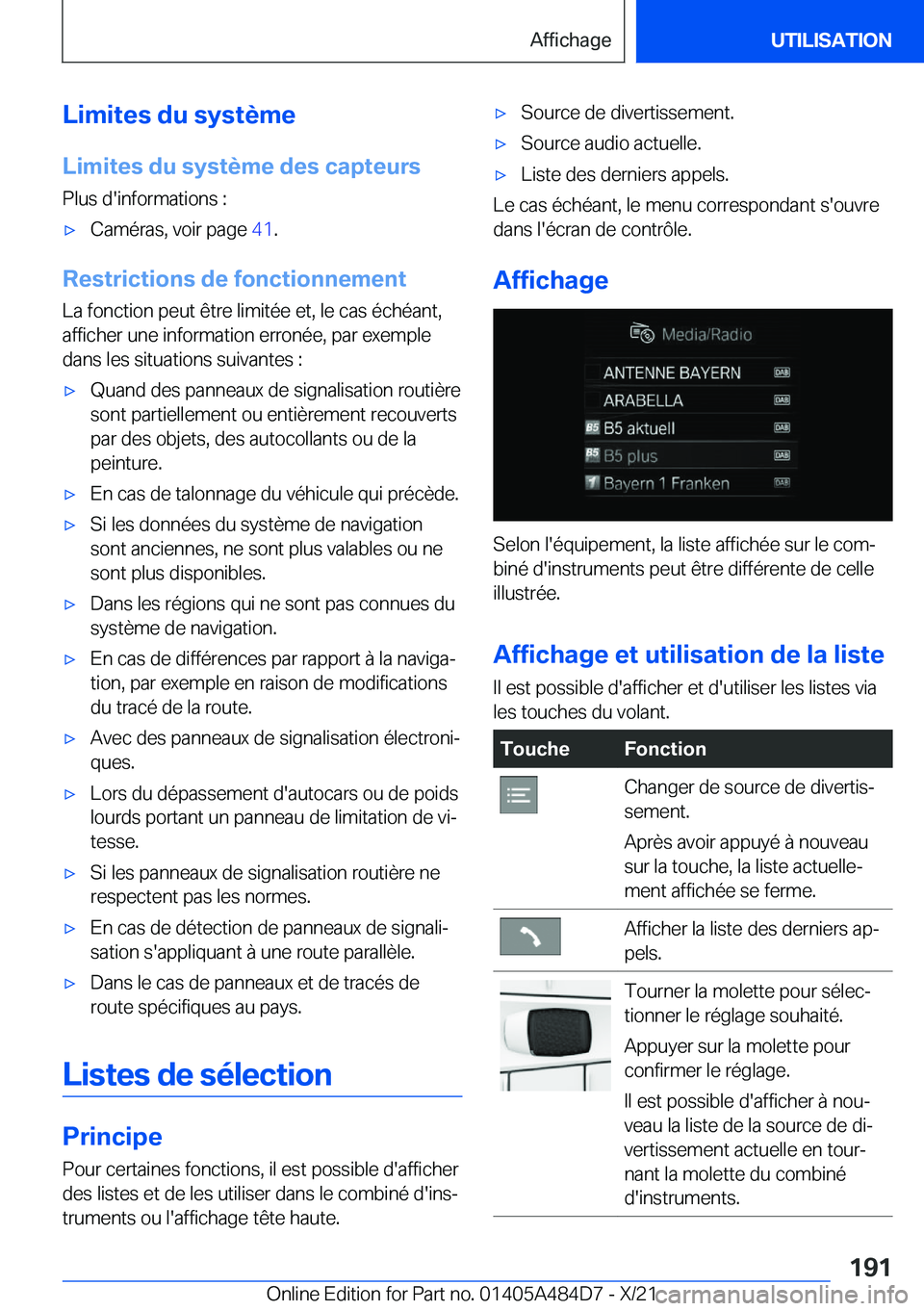 BMW 7 SERIES 2022  Notices Demploi (in French) �L�i�m�i�t�e�s��d�u��s�y�s�t�è�m�e
�L�i�m�i�t�e�s��d�u��s�y�s�t�è�m�e��d�e�s��c�a�p�t�e�u�r�s �P�l�u�s��d�'�i�n�f�o�r�m�a�t�i�o�n�s��:'x�C�a�m�é�r�a�s�,��v�o�i�r��p�a�g�e� �4�1�.