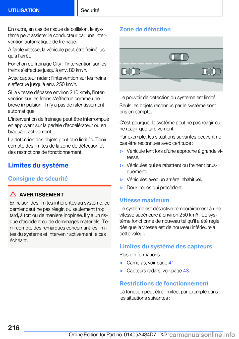 BMW 7 SERIES 2022  Notices Demploi (in French) �E�n��o�u�t�r�e�,��e�n��c�a�s��d�e��r�i�s�q�u�e��d�e��c�o�l�l�i�s�i�o�n�,��l�e��s�y�sj
�t�è�m�e��p�e�u�t��a�s�s�i�s�t�e�r��l�e��c�o�n�d�u�c�t�e�u�r��p�a�r��u�n�e��i�n�t�e�rj
�v�e�n�