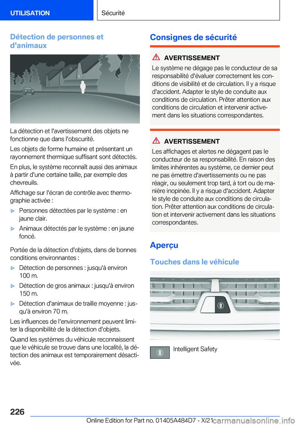 BMW 7 SERIES 2022  Notices Demploi (in French) �D�é�t�e�c�t�i�o�n��d�e��p�e�r�s�o�n�n�e�s��e�t
�d�'�a�n�i�m�a�u�x
�L�a��d�é�t�e�c�t�i�o�n��e�t��l�'�a�v�e�r�t�i�s�s�e�m�e�n�t��d�e�s��o�b�j�e�t�s��n�e
�f�o�n�c�t�i�o�n�n�e��q�u�e�