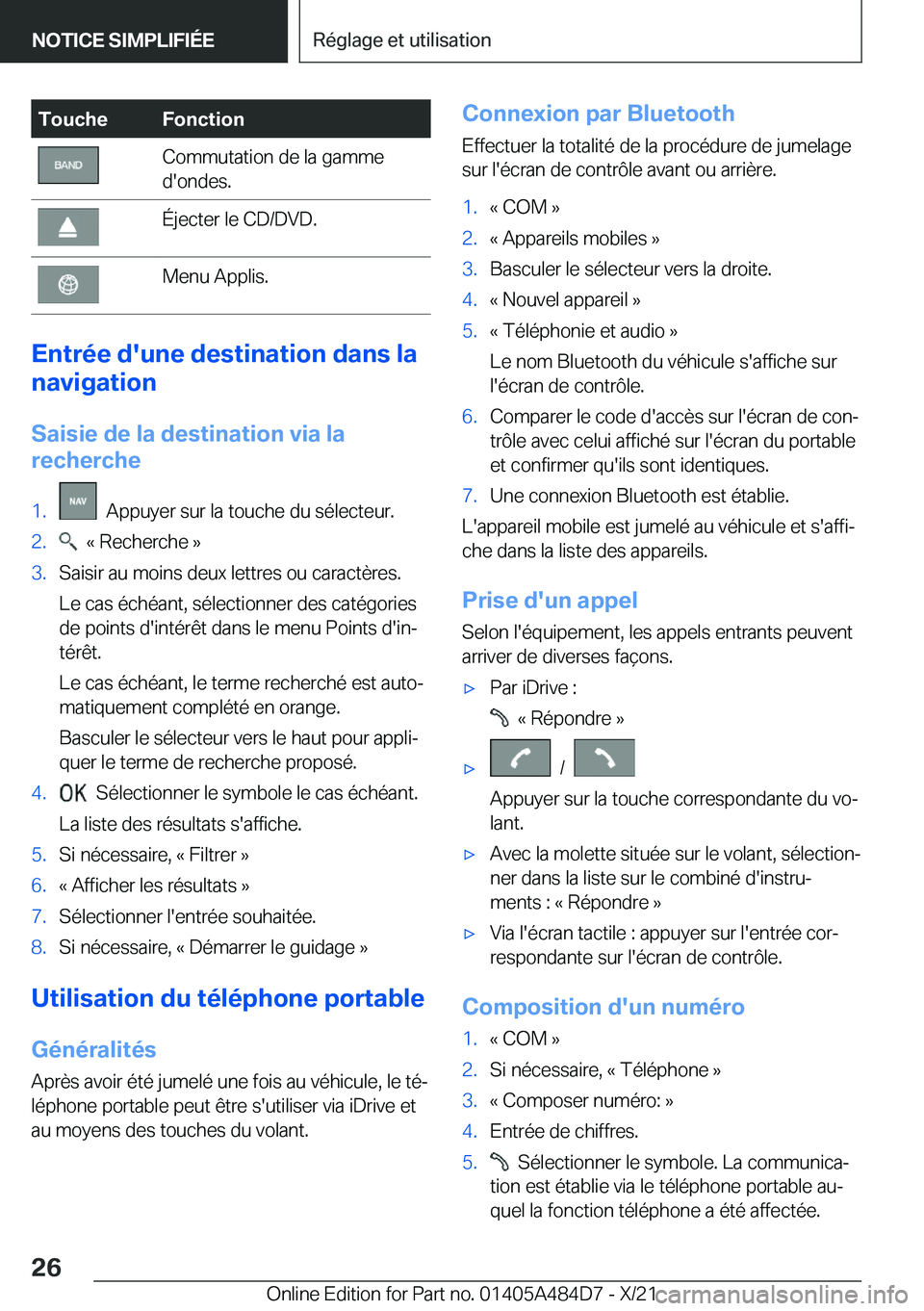 BMW 7 SERIES 2022  Notices Demploi (in French) �T�o�u�c�h�e�F�o�n�c�t�i�o�n�C�o�m�m�u�t�a�t�i�o�n��d�e��l�a��g�a�m�m�e
�d�'�o�n�d�e�s�.�É�j�e�c�t�e�r��l�e��C�D�/�D�V�D�.�M�e�n�u��A�p�p�l�i�s�.
�E�n�t�r�é�e��d�'�u�n�e��d�e�s�t�i�n