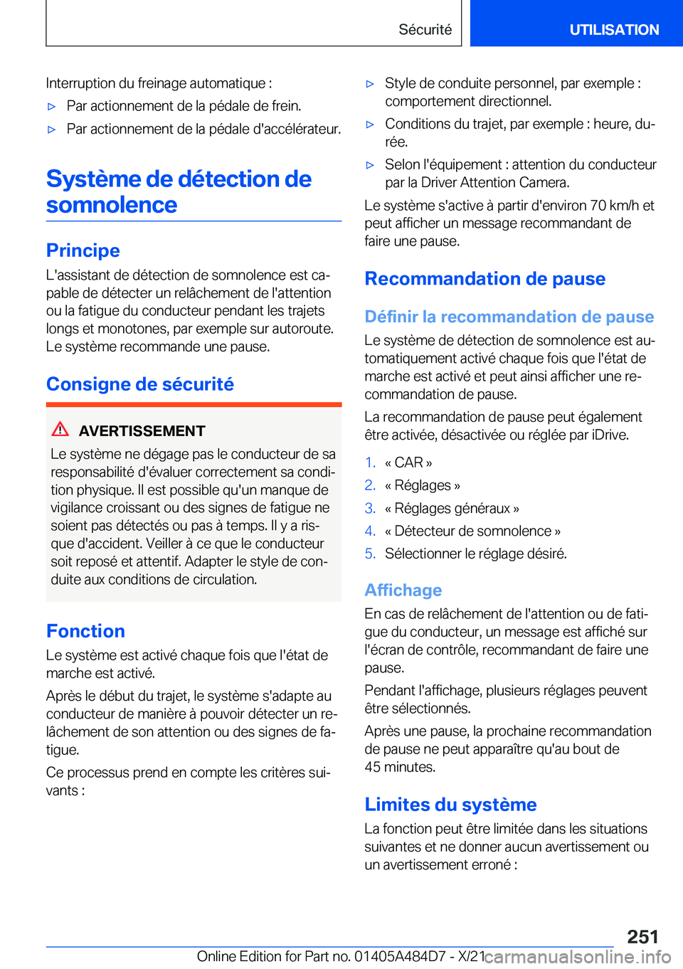 BMW 7 SERIES 2022  Notices Demploi (in French) �I�n�t�e�r�r�u�p�t�i�o�n��d�u��f�r�e�i�n�a�g�e��a�u�t�o�m�a�t�i�q�u�e��:'x�P�a�r��a�c�t�i�o�n�n�e�m�e�n�t��d�e��l�a��p�é�d�a�l�e��d�e��f�r�e�i�n�.'x�P�a�r��a�c�t�i�o�n�n�e�m�e�n�t�