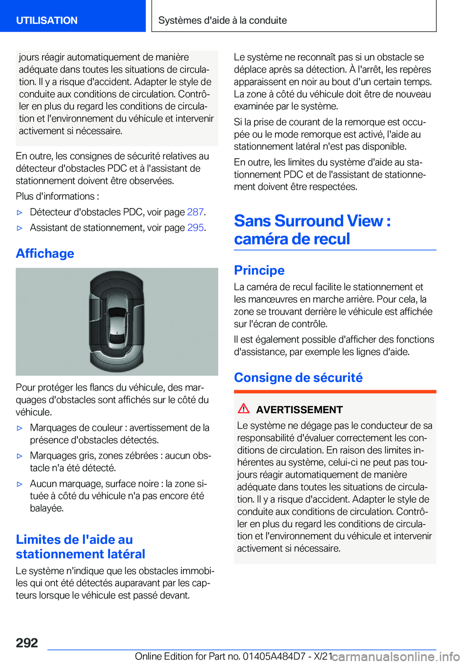BMW 7 SERIES 2022  Notices Demploi (in French) �j�o�u�r�s��r�é�a�g�i�r��a�u�t�o�m�a�t�i�q�u�e�m�e�n�t��d�e��m�a�n�i�è�r�e�a�d�é�q�u�a�t�e��d�a�n�s��t�o�u�t�e�s��l�e�s��s�i�t�u�a�t�i�o�n�s��d�e��c�i�r�c�u�l�aj �t�i�o�n�.��I�l��y��a