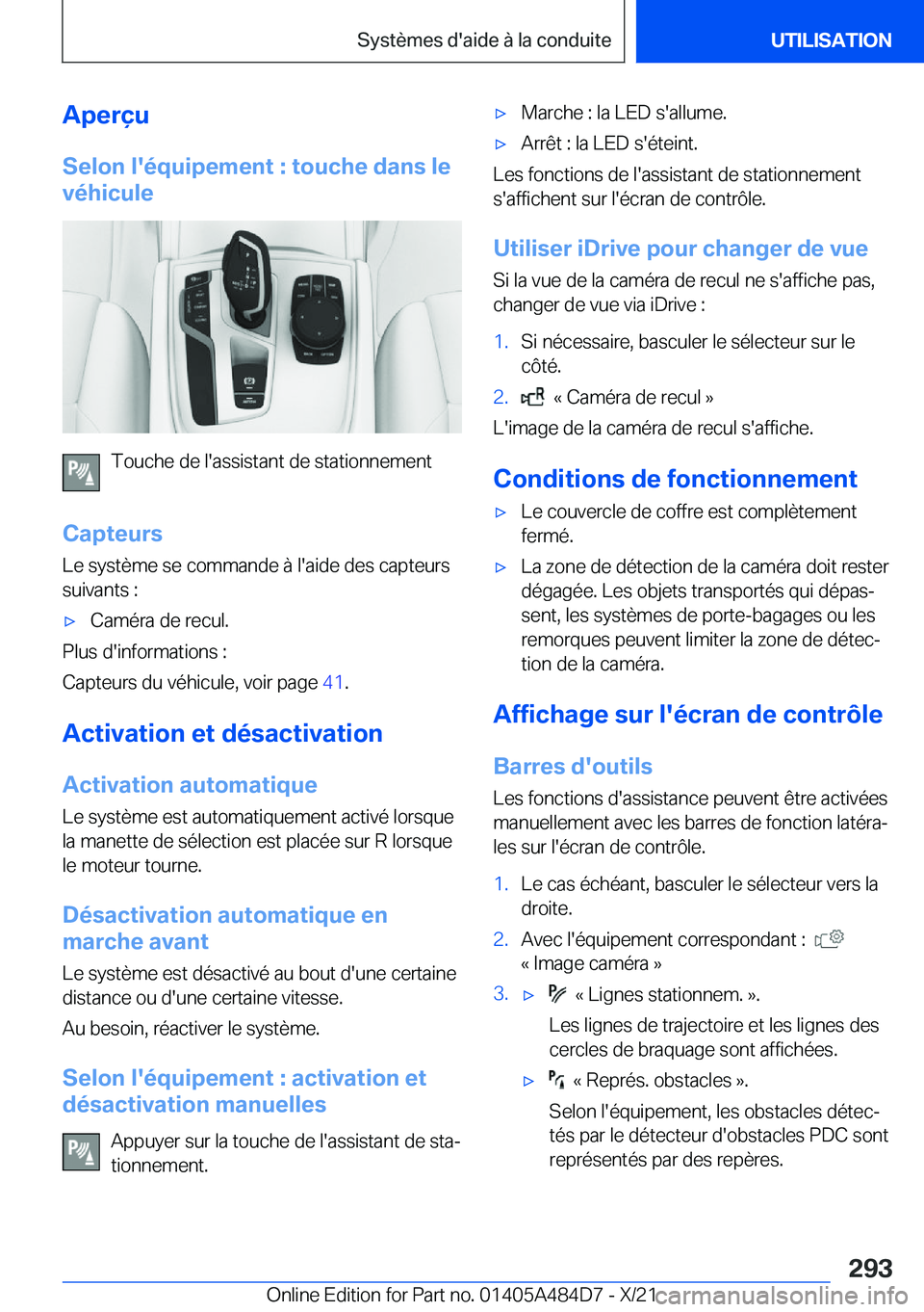 BMW 7 SERIES 2022  Notices Demploi (in French) �A�p�e�r�ç�u
�S�e�l�o�n��l�'�é�q�u�i�p�e�m�e�n�t��:��t�o�u�c�h�e��d�a�n�s��l�e
�v�é�h�i�c�u�l�e
�T�o�u�c�h�e��d�e��l�'�a�s�s�i�s�t�a�n�t��d�e��s�t�a�t�i�o�n�n�e�m�e�n�t
�C�a�p�t�e�