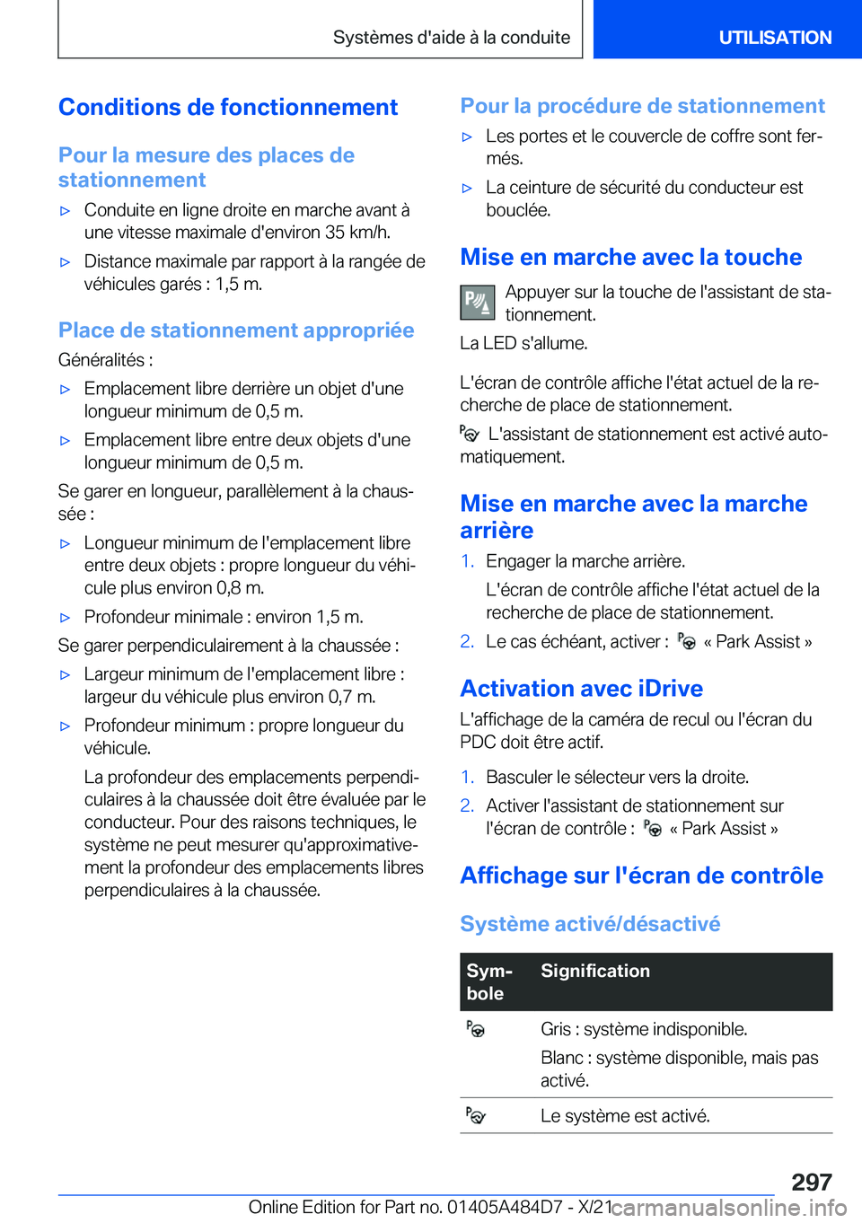 BMW 7 SERIES 2022  Notices Demploi (in French) �C�o�n�d�i�t�i�o�n�s��d�e��f�o�n�c�t�i�o�n�n�e�m�e�n�t�P�o�u�r��l�a��m�e�s�u�r�e��d�e�s��p�l�a�c�e�s��d�e
�s�t�a�t�i�o�n�n�e�m�e�n�t'x�C�o�n�d�u�i�t�e��e�n��l�i�g�n�e��d�r�o�i�t�e��e�n�