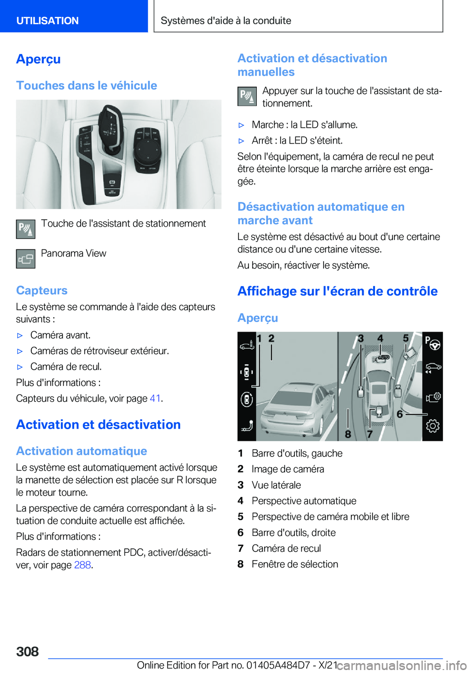 BMW 7 SERIES 2022  Notices Demploi (in French) �A�p�e�r�ç�u
�T�o�u�c�h�e�s��d�a�n�s��l�e��v�é�h�i�c�u�l�e
�T�o�u�c�h�e��d�e��l�'�a�s�s�i�s�t�a�n�t��d�e��s�t�a�t�i�o�n�n�e�m�e�n�t
�P�a�n�o�r�a�m�a��V�i�e�w
�C�a�p�t�e�u�r�s
�L�e��s�y�