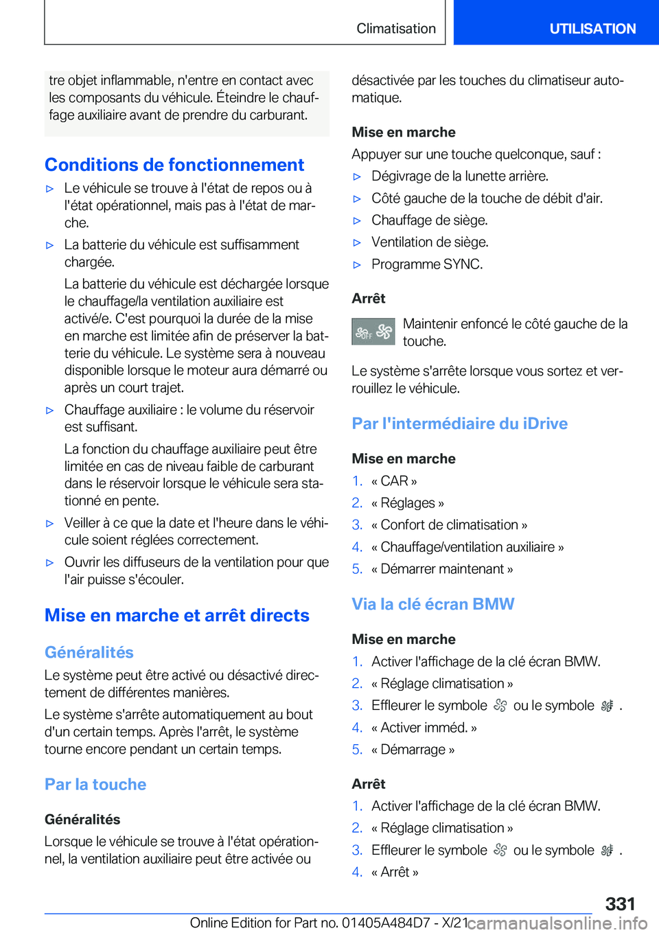 BMW 7 SERIES 2022  Notices Demploi (in French) �t�r�e��o�b�j�e�t��i�n�f�l�a�m�m�a�b�l�e�,��n�'�e�n�t�r�e��e�n��c�o�n�t�a�c�t��a�v�e�c�l�e�s��c�o�m�p�o�s�a�n�t�s��d�u��v�é�h�i�c�u�l�e�.��É�t�e�i�n�d�r�e��l�e��c�h�a�u�fj
�f�a�g�e�
