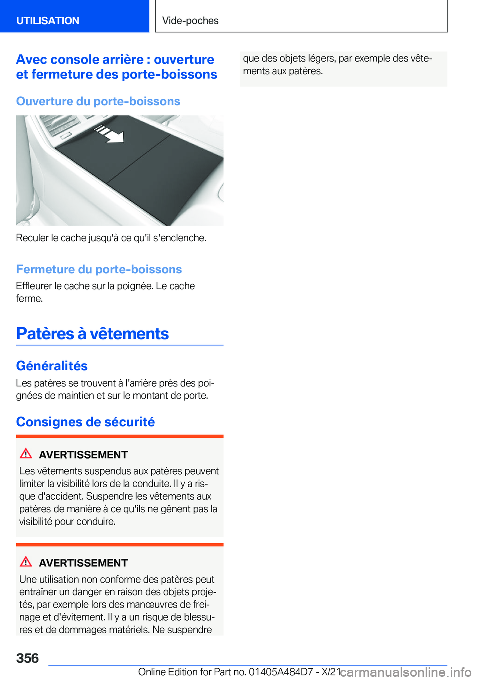 BMW 7 SERIES 2022  Notices Demploi (in French) �A�v�e�c��c�o�n�s�o�l�e��a�r�r�i�è�r�e��:��o�u�v�e�r�t�u�r�e
�e�t��f�e�r�m�e�t�u�r�e��d�e�s��p�o�r�t�e�-�b�o�i�s�s�o�n�s
�O�u�v�e�r�t�u�r�e��d�u��p�o�r�t�e�-�b�o�i�s�s�o�n�s
�R�e�c�u�l�e�r�