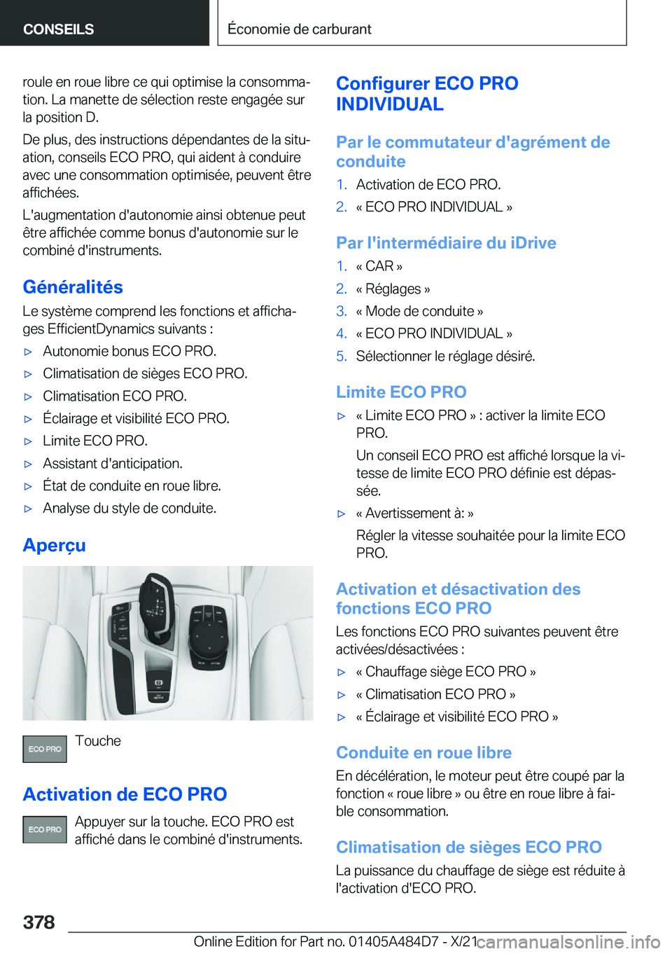 BMW 7 SERIES 2022  Notices Demploi (in French) �r�o�u�l�e��e�n��r�o�u�e��l�i�b�r�e��c�e��q�u�i��o�p�t�i�m�i�s�e��l�a��c�o�n�s�o�m�m�aj�t�i�o�n�.��L�a��m�a�n�e�t�t�e��d�e��s�é�l�e�c�t�i�o�n��r�e�s�t�e��e�n�g�a�g�é�e��s�u�r
�l�a��