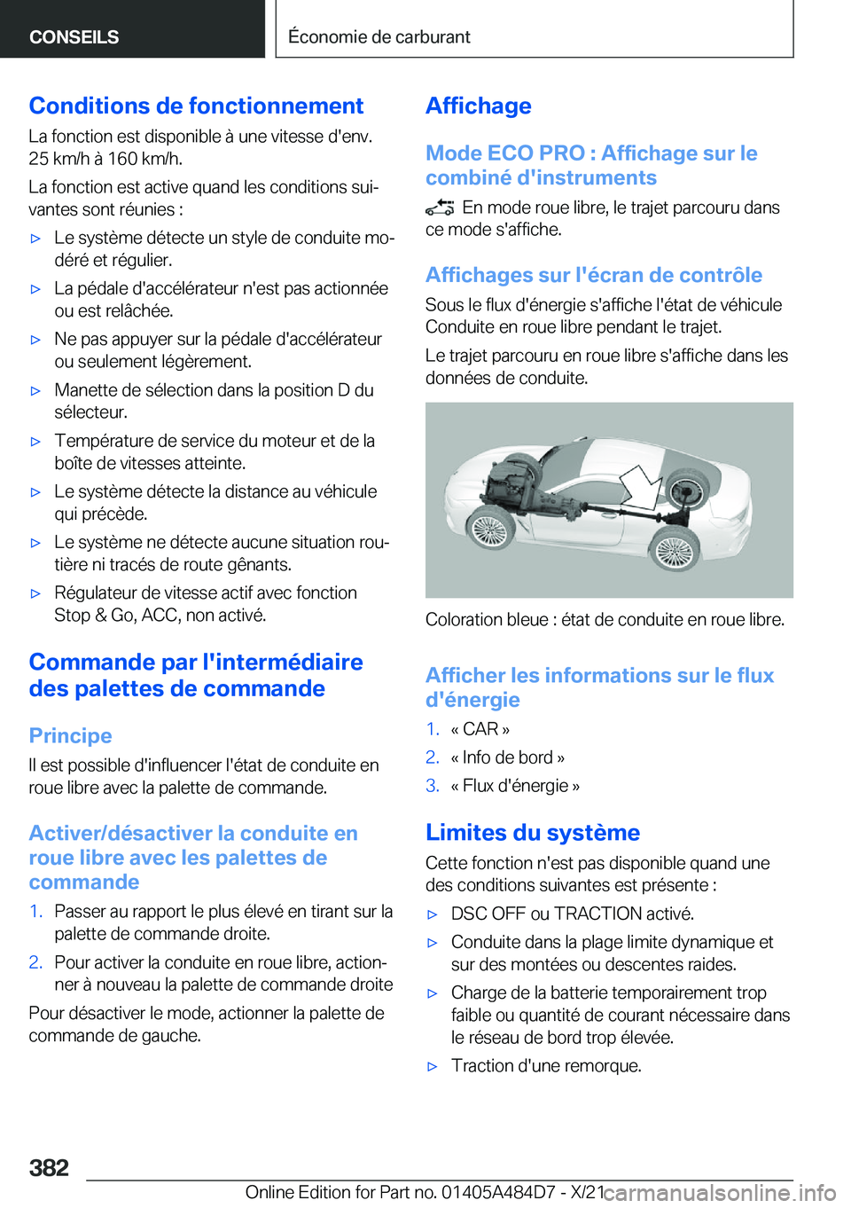 BMW 7 SERIES 2022  Notices Demploi (in French) �C�o�n�d�i�t�i�o�n�s��d�e��f�o�n�c�t�i�o�n�n�e�m�e�n�t
�L�a��f�o�n�c�t�i�o�n��e�s�t��d�i�s�p�o�n�i�b�l�e��