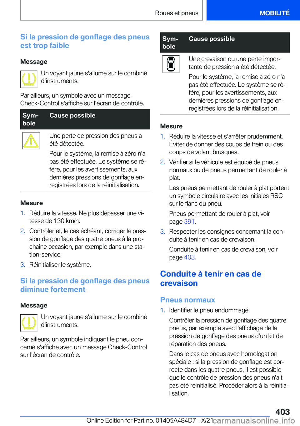 BMW 7 SERIES 2022  Notices Demploi (in French) �S�i��l�a��p�r�e�s�s�i�o�n��d�e��g�o�n�f�l�a�g�e��d�e�s��p�n�e�u�s
�e�s�t��t�r�o�p��f�a�i�b�l�e
�M�e�s�s�a�g�e �U�n��v�o�y�a�n�t��j�a�u�n�e��s�'�a�l�l�u�m�e��s�u�r��l�e��c�o�m�b�i�n�