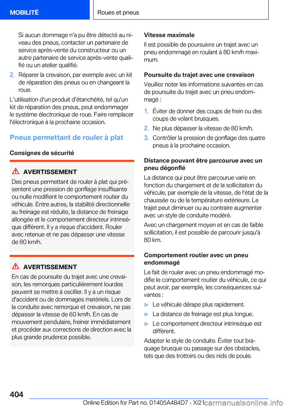 BMW 7 SERIES 2022  Notices Demploi (in French) �S�i��a�u�c�u�n��d�o�m�m�a�g�e��n�'�a��p�u��ê�t�r�e��d�é�t�e�c�t�é��a�u��n�ij
�v�e�a�u��d�e�s��p�n�e�u�s�,��c�o�n�t�a�c�t�e�r��u�n��p�a�r�t�e�n�a�i�r�e��d�e �s�e�r�v�i�c�e��a�p�