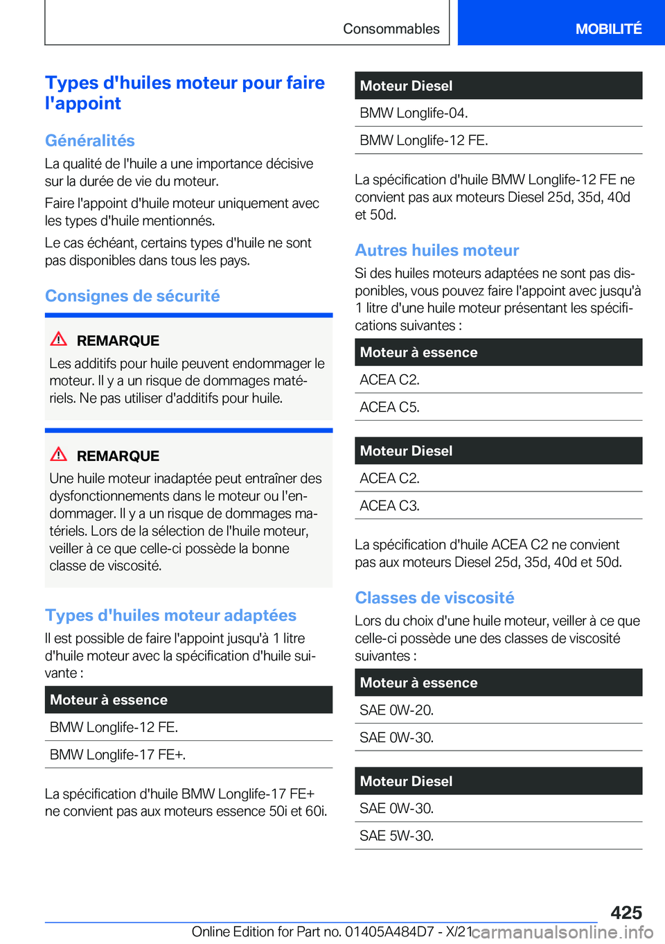 BMW 7 SERIES 2022  Notices Demploi (in French) �T�y�p�e�s��d�'�h�u�i�l�e�s��m�o�t�e�u�r��p�o�u�r��f�a�i�r�e
�l�'�a�p�p�o�i�n�t
�G�é�n�é�r�a�l�i�t�é�s
�L�a��q�u�a�l�i�t�é��d�e��l�'�h�u�i�l�e��a��u�n�e��i�m�p�o�r�t�a�n�c�e�