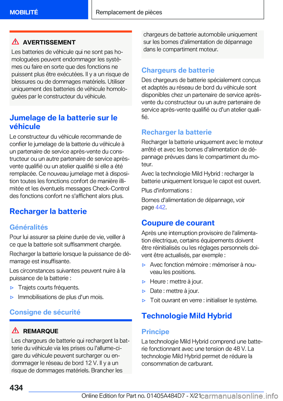 BMW 7 SERIES 2022  Notices Demploi (in French) �A�V�E�R�T�I�S�S�E�M�E�N�T
�L�e�s��b�a�t�t�e�r�i�e�s��d�e��v�é�h�i�c�u�l�e��q�u�i��n�e��s�o�n�t��p�a�s��h�oj
�m�o�l�o�g�u�é�e�s��p�e�u�v�e�n�t��e�n�d�o�m�m�a�g�e�r��l�e�s��s�y�s�t�èj 