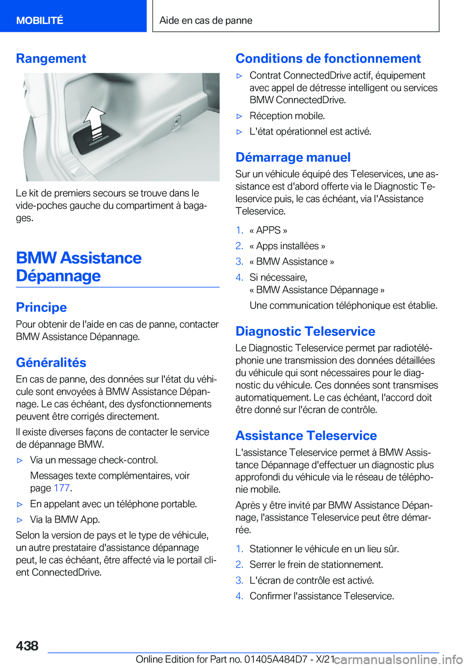 BMW 7 SERIES 2022  Notices Demploi (in French) �R�a�n�g�e�m�e�n�t
�L�e��k�i�t��d�e��p�r�e�m�i�e�r�s��s�e�c�o�u�r�s��s�e��t�r�o�u�v�e��d�a�n�s��l�e�v�i�d�e�-�p�o�c�h�e�s��g�a�u�c�h�e��d�u��c�o�m�p�a�r�t�i�m�e�n�t��