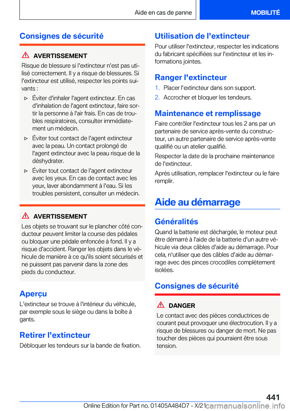 BMW 7 SERIES 2022  Notices Demploi (in French) �C�o�n�s�i�g�n�e�s��d�e��s�é�c�u�r�i�t�é
�A�V�E�R�T�I�S�S�E�M�E�N�T
�R�i�s�q�u�e��d�e��b�l�e�s�s�u�r�e��s�i��l�'�e�x�t�i�n�c�t�e�u�r��n�'�e�s�t��p�a�s��u�t�ij
�l�i�s�é��c�o�r�r�e
