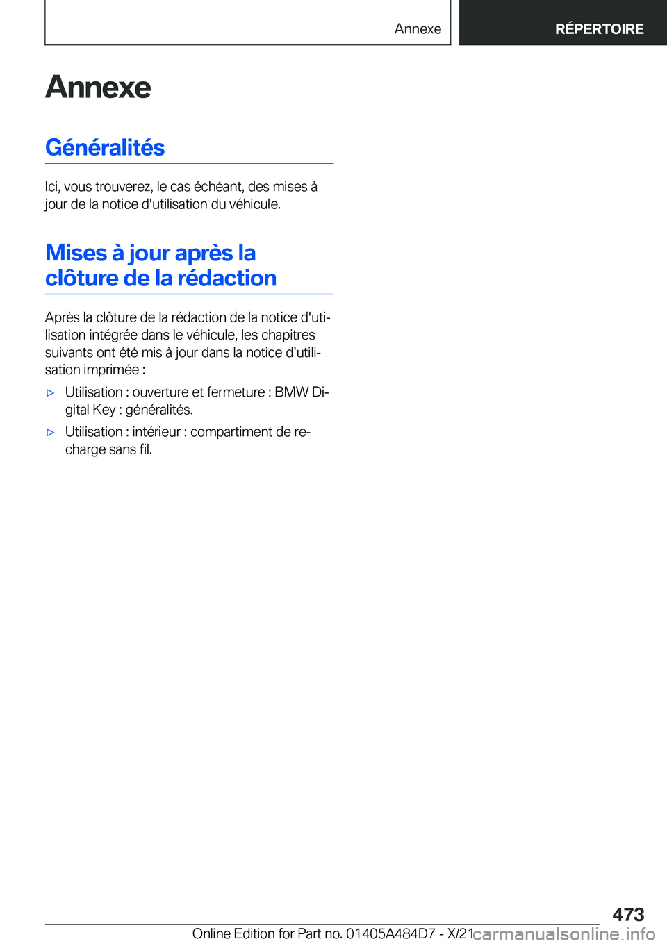 BMW 7 SERIES 2022  Notices Demploi (in French) �A�n�n�e�x�e�G�é�n�é�r�a�l�i�t�é�s
�I�c�i�,��v�o�u�s��t�r�o�u�v�e�r�e�z�,��l�e��c�a�s��é�c�h�é�a�n�t�,��d�e�s��m�i�s�e�s��