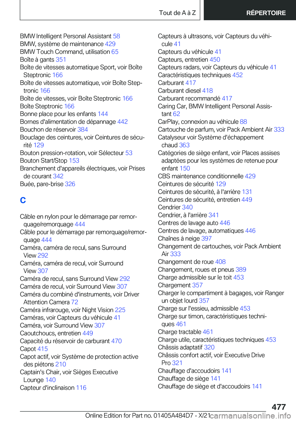 BMW 7 SERIES 2022  Notices Demploi (in French) �B�M�W��I�n�t�e�l�l�i�g�e�n�t��P�e�r�s�o�n�a�l��A�s�s�i�s�t�a�n�t��5�8�
�B�M�W�,��s�y�s�t�è�m�e��d�e��m�a�i�n�t�e�n�a�n�c�e� �4�2�9�
�B�M�W��T�o�u�c�h��C�o�m�m�a�n�d�,��u�t�i�l�i�s�a�t�i