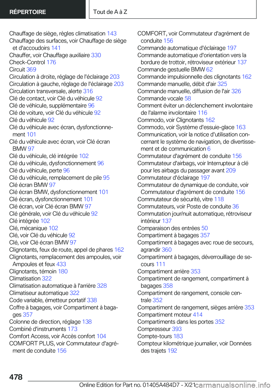 BMW 7 SERIES 2022  Notices Demploi (in French) �C�h�a�u�f�f�a�g�e��d�e��s�i�è�g�e�,��r�è�g�l�e�s��c�l�i�m�a�t�i�s�a�t�i�o�n��1�4�3�
�C�h�a�u�f�f�a�g�e��d�e�s��s�u�r�f�a�c�e�s�,��v�o�i�r��C�h�a�u�f�f�a�g�e��d�e��s�i�è�g�e �e�t��d�&#