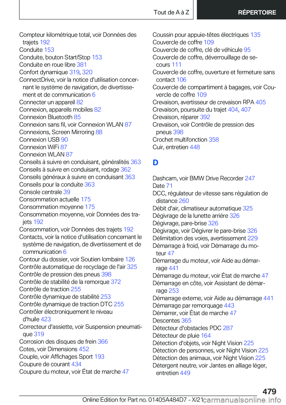 BMW 7 SERIES 2022  Notices Demploi (in French) �C�o�m�p�t�e�u�r��k�i�l�o�m�é�t�r�i�q�u�e��t�o�t�a�l�,��v�o�i�r��D�o�n�n�é�e�s��d�e�s�t�r�a�j�e�t�s� �1�9�2�
�C�o�n�d�u�i�t�e� �1�5�3�
�C�o�n�d�u�i�t�e�,��b�o�u�t�o�n��S�t�a�r�t�/�S�t�o�p