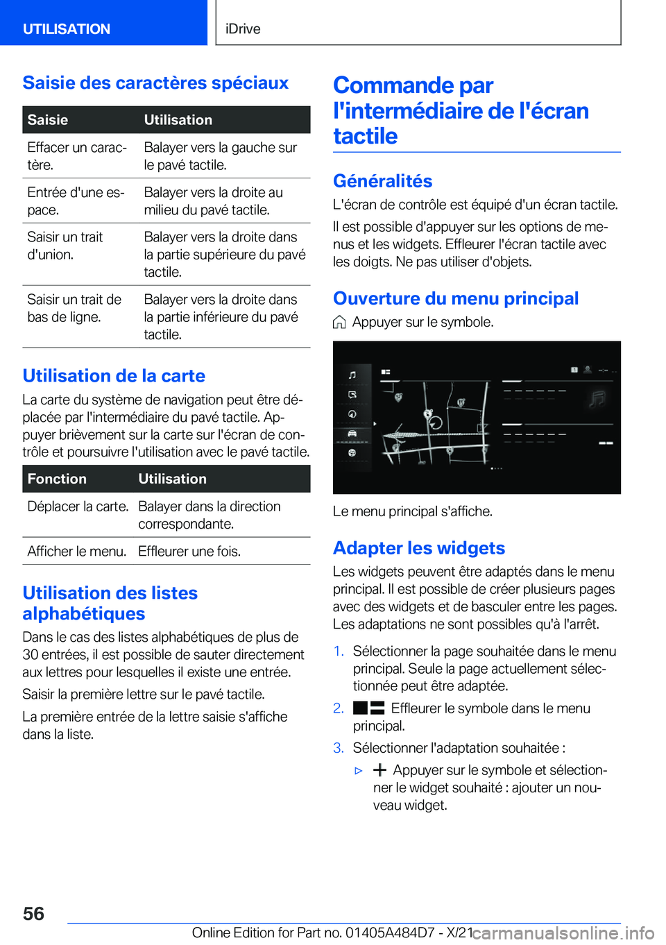 BMW 7 SERIES 2022  Notices Demploi (in French) �S�a�i�s�i�e��d�e�s��c�a�r�a�c�t�è�r�e�s��s�p�é�c�i�a�u�x�S�a�i�s�i�e�U�t�i�l�i�s�a�t�i�o�n�E�f�f�a�c�e�r��u�n��c�a�r�a�cj
�t�è�r�e�.�B�a�l�a�y�e�r��v�e�r�s��l�a��g�a�u�c�h�e��s�u�r �l�e�