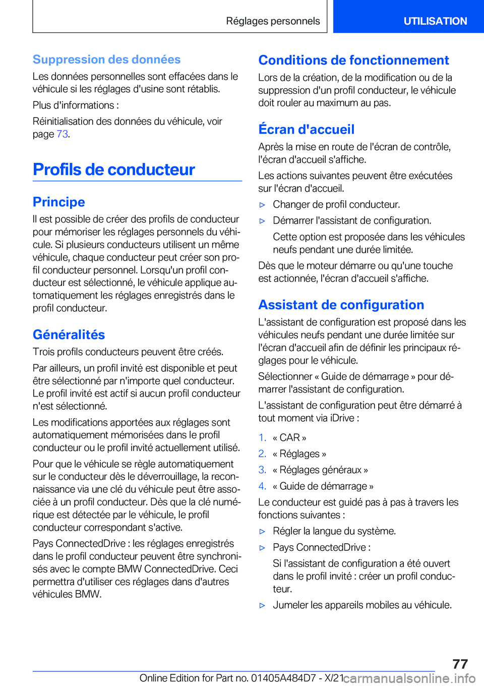 BMW 7 SERIES 2022  Notices Demploi (in French) �S�u�p�p�r�e�s�s�i�o�n��d�e�s��d�o�n�n�é�e�s
�L�e�s��d�o�n�n�é�e�s��p�e�r�s�o�n�n�e�l�l�e�s��s�o�n�t��e�f�f�a�c�é�e�s��d�a�n�s��l�e
�v�é�h�i�c�u�l�e��s�i��l�e�s��r�é�g�l�a�g�e�s��d�&#