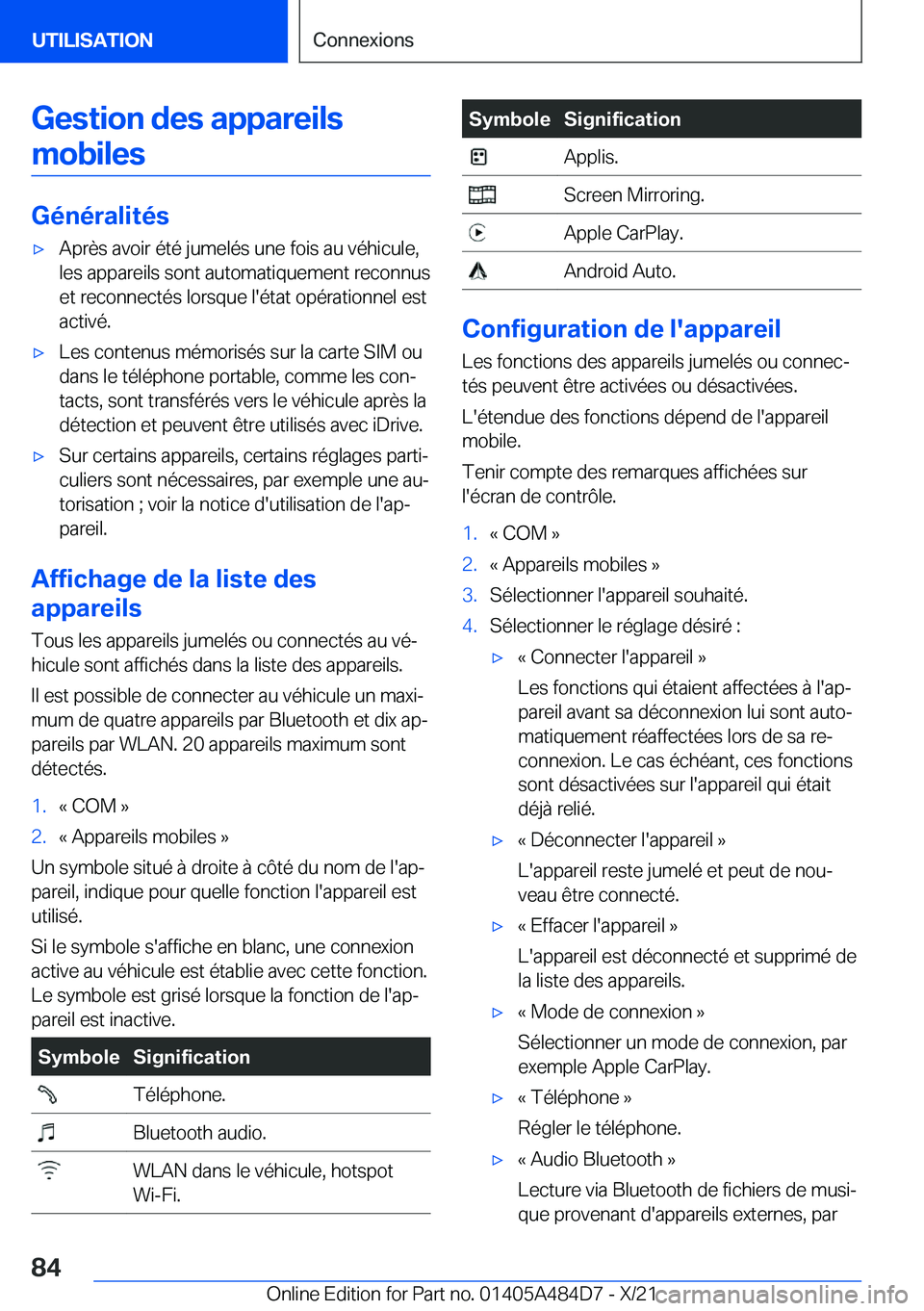 BMW 7 SERIES 2022  Notices Demploi (in French) �G�e�s�t�i�o�n��d�e�s��a�p�p�a�r�e�i�l�s�m�o�b�i�l�e�s
�G�é�n�é�r�a�l�i�t�é�s
'x�A�p�r�è�s��a�v�o�i�r��é�t�é��j�u�m�e�l�é�s��u�n�e��f�o�i�s��a�u��v�é�h�i�c�u�l�e�,
�l�e�s��a�p�p�
