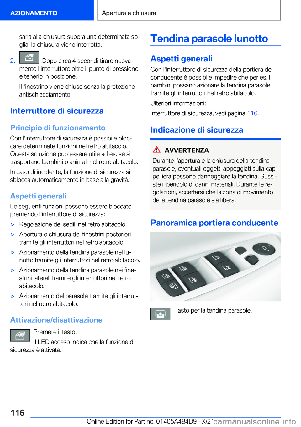 BMW 7 SERIES 2022  Libretti Di Uso E manutenzione (in Italian) �s�a�r�i�a��a�l�l�a��c�h�i�u�s�u�r�a��s�u�p�e�r�a��u�n�a��d�e�t�e�r�m�i�n�a�t�a��s�oª�g�l�i�a�,��l�a��c�h�i�u�s�u�r�a��v�i�e�n�e��i�n�t�e�r�r�o�t�t�a�.�2�.���D�o�p�o��c�i�r�c�a��4��s�
