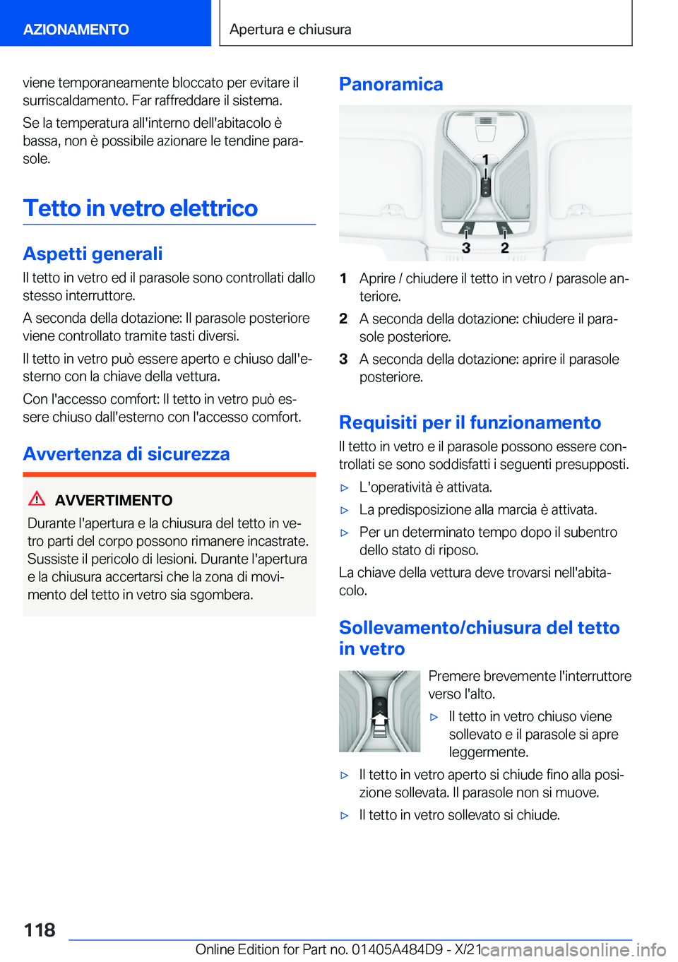 BMW 7 SERIES 2022  Libretti Di Uso E manutenzione (in Italian) �v�i�e�n�e��t�e�m�p�o�r�a�n�e�a�m�e�n�t�e��b�l�o�c�c�a�t�o��p�e�r��e�v�i�t�a�r�e��i�l�s�u�r�r�i�s�c�a�l�d�a�m�e�n�t�o�.��F�a�r��r�a�f�f�r�e�d�d�a�r�e��i�l��s�i�s�t�e�m�a�.
�S�e��l�a��t�e�m�