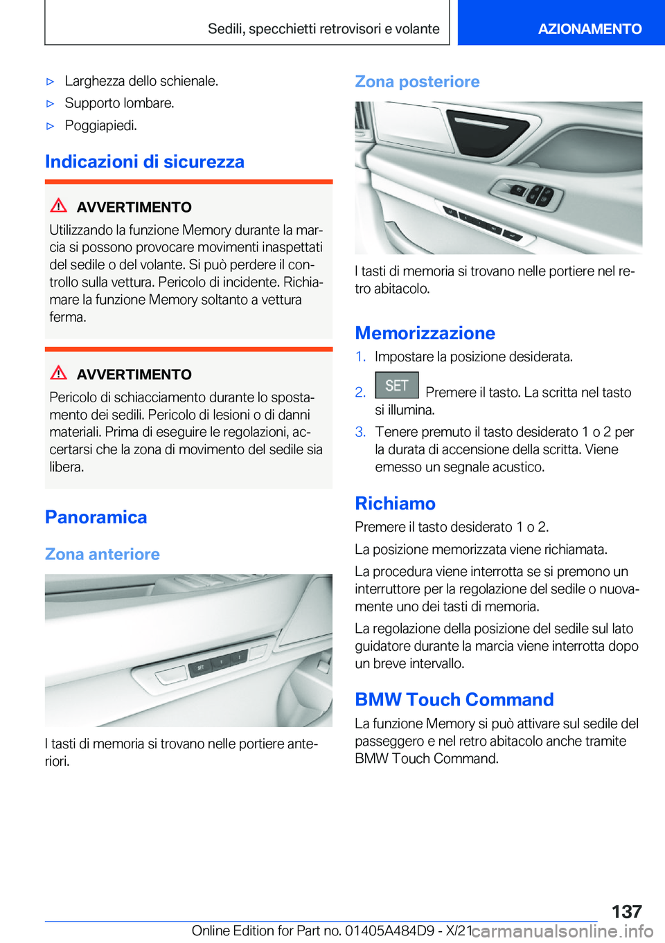 BMW 7 SERIES 2022  Libretti Di Uso E manutenzione (in Italian) 'x�L�a�r�g�h�e�z�z�a��d�e�l�l�o��s�c�h�i�e�n�a�l�e�.'x�S�u�p�p�o�r�t�o��l�o�m�b�a�r�e�.'x�P�o�g�g�i�a�p�i�e�d�i�.
�I�n�d�i�c�a�z�i�o�n�i��d�i��s�i�c�u�r�e�z�z�a
�A�V�V�E�R�T�I�M�E�N�T