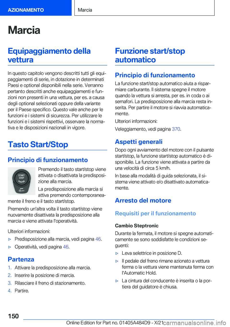 BMW 7 SERIES 2022  Libretti Di Uso E manutenzione (in Italian) �M�a�r�c�i�a�E�q�u�i�p�a�g�g�i�a�m�e�n�t�o��d�e�l�l�a�v�e�t�t�u�r�a
�I�n��q�u�e�s�t�o��c�a�p�i�t�o�l�o��v�e�n�g�o�n�o��d�e�s�c�r�i�t�t�i��t�u�t�t�i��g�l�i��e�q�u�iª
�p�a�g�g�i�a�m�e�n�t�i��