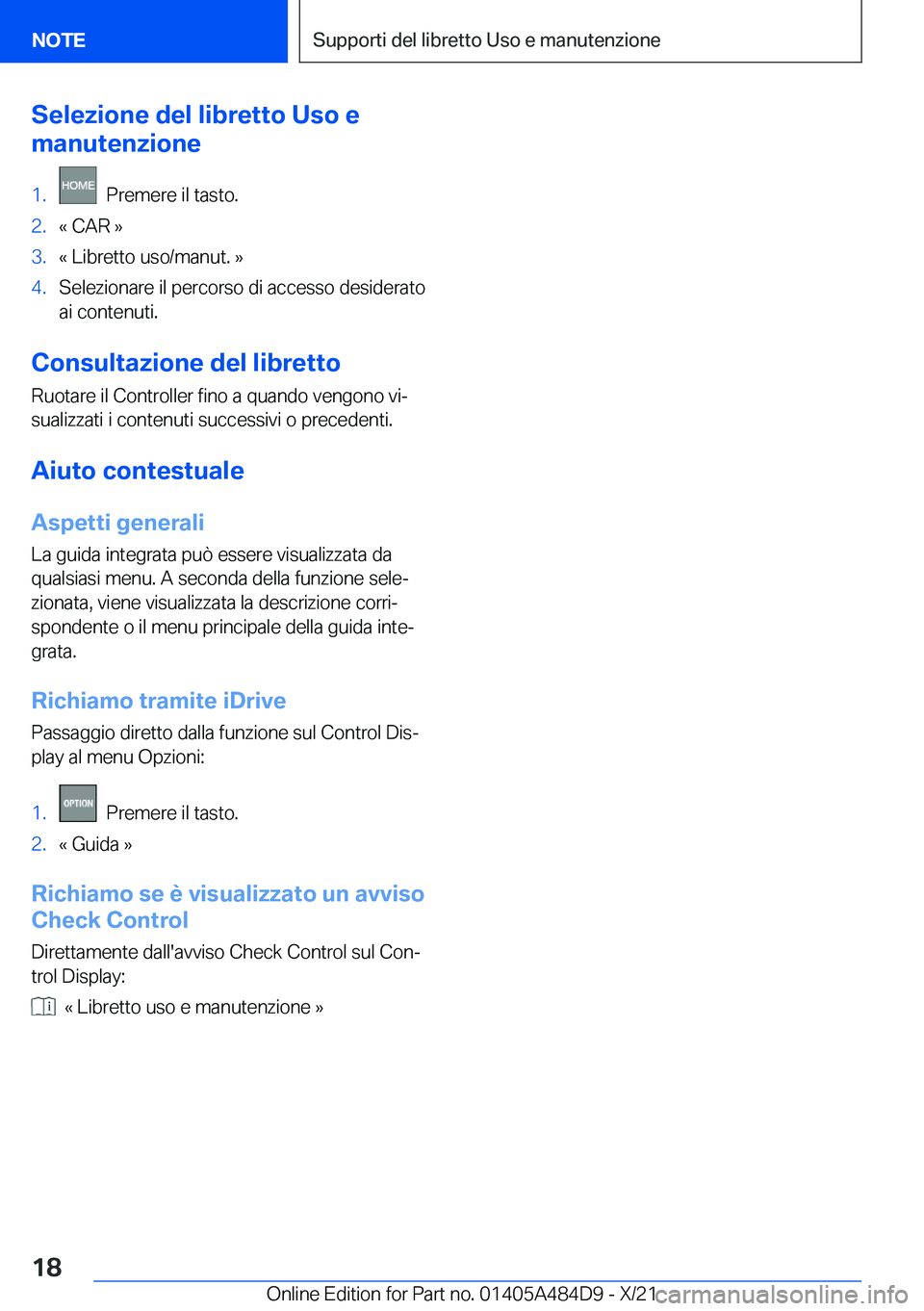 BMW 7 SERIES 2022  Libretti Di Uso E manutenzione (in Italian) �S�e�l�e�z�i�o�n�e��d�e�l��l�i�b�r�e�t�t�o��U�s�o��e
�m�a�n�u�t�e�n�z�i�o�n�e�1�.���P�r�e�m�e�r�e��i�l��t�a�s�t�o�.�2�.�«��C�A�R��{�3�.�«��L�i�b�r�e�t�t�o��u�s�o�/�m�a�n�u�t�.��{�4�.�S�