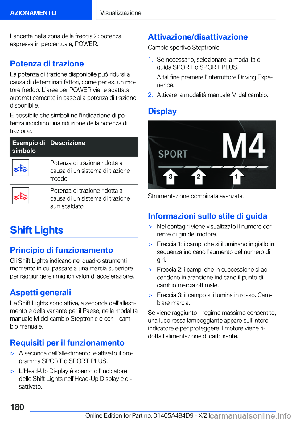 BMW 7 SERIES 2022  Libretti Di Uso E manutenzione (in Italian) �L�a�n�c�e�t�t�a��n�e�l�l�a��z�o�n�a��d�e�l�l�a��f�r�e�c�c�i�a��2�:��p�o�t�e�n�z�a�e�s�p�r�e�s�s�a��i�n��p�e�r�c�e�n�t�u�a�l�e�,��P�O�W�E�R�.
�P�o�t�e�n�z�a��d�i��t�r�a�z�i�o�n�e
�L�a��p�o