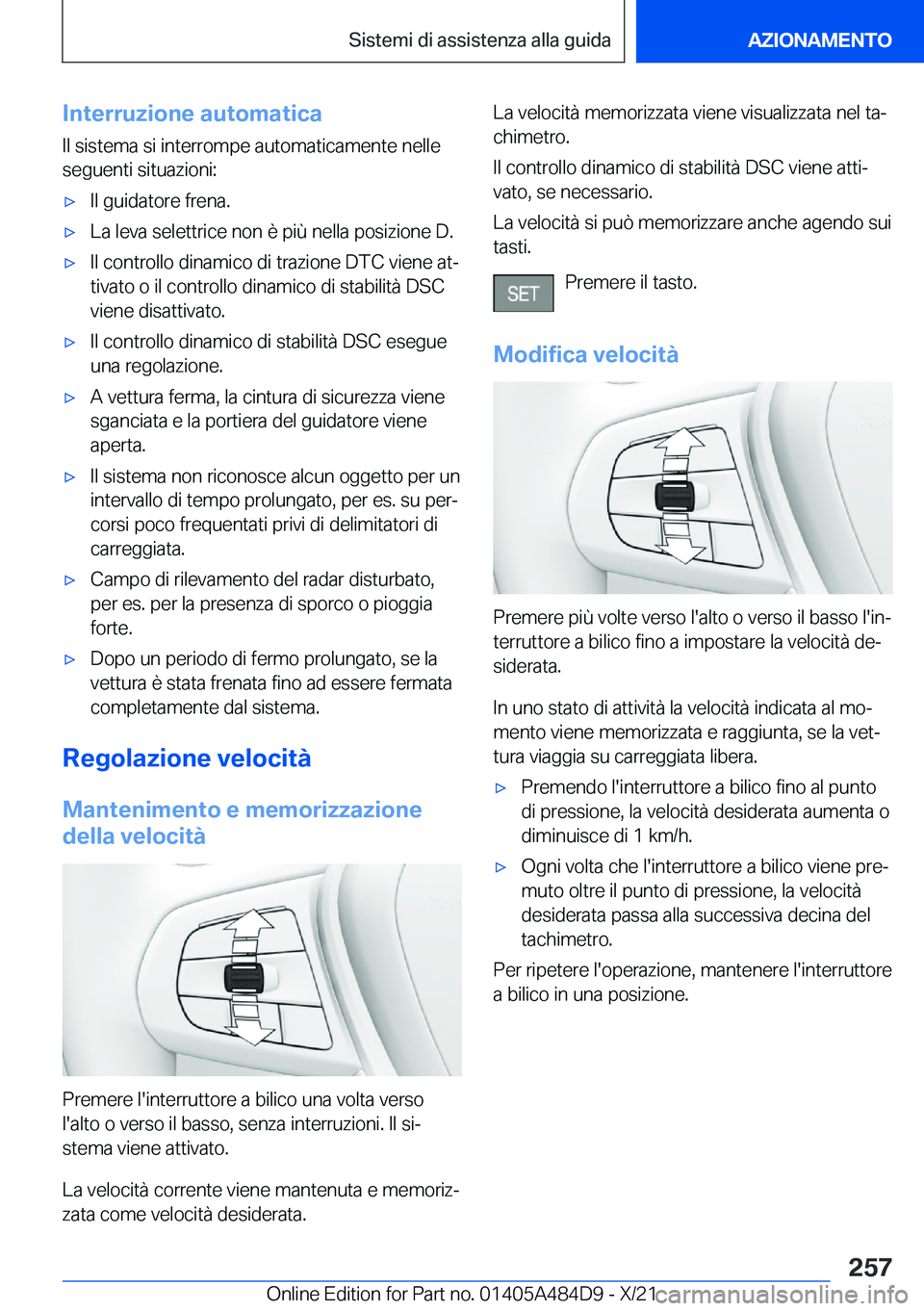 BMW 7 SERIES 2022  Libretti Di Uso E manutenzione (in Italian) �I�n�t�e�r�r�u�z�i�o�n�e��a�u�t�o�m�a�t�i�c�a�I�l��s�i�s�t�e�m�a��s�i��i�n�t�e�r�r�o�m�p�e��a�u�t�o�m�a�t�i�c�a�m�e�n�t�e��n�e�l�l�e�s�e�g�u�e�n�t�i��s�i�t�u�a�z�i�o�n�i�:'x�I�l��g�u�i�d�a