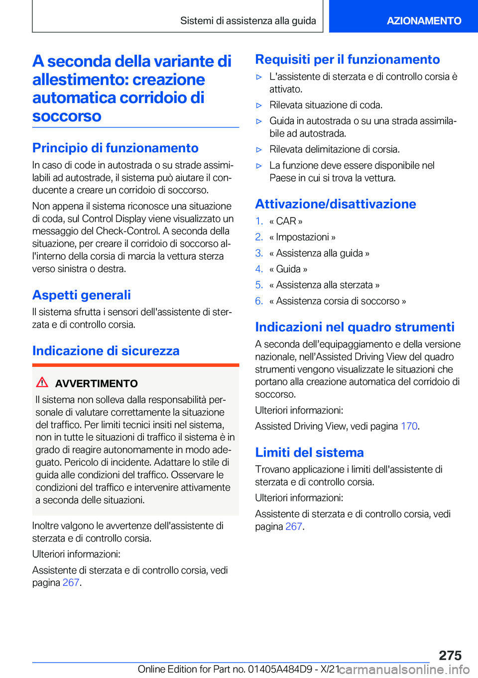 BMW 7 SERIES 2022  Libretti Di Uso E manutenzione (in Italian) �A��s�e�c�o�n�d�a��d�e�l�l�a��v�a�r�i�a�n�t�e��d�i�a�l�l�e�s�t�i�m�e�n�t�o�:��c�r�e�a�z�i�o�n�e
�a�u�t�o�m�a�t�i�c�a��c�o�r�r�i�d�o�i�o��d�i �s�o�c�c�o�r�s�o
�P�r�i�n�c�i�p�i�o��d�i��f�u�n�z�
