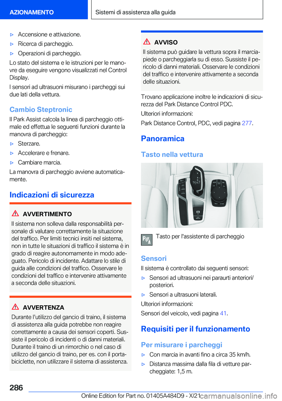 BMW 7 SERIES 2022  Libretti Di Uso E manutenzione (in Italian) 'x�A�c�c�e�n�s�i�o�n�e��e��a�t�t�i�v�a�z�i�o�n�e�.'x�R�i�c�e�r�c�a��d�i��p�a�r�c�h�e�g�g�i�o�.'x�O�p�e�r�a�z�i�o�n�i��d�i��p�a�r�c�h�e�g�g�i�o�.
�L�o��s�t�a�t�o��d�e�l��s�i�s�t�e�