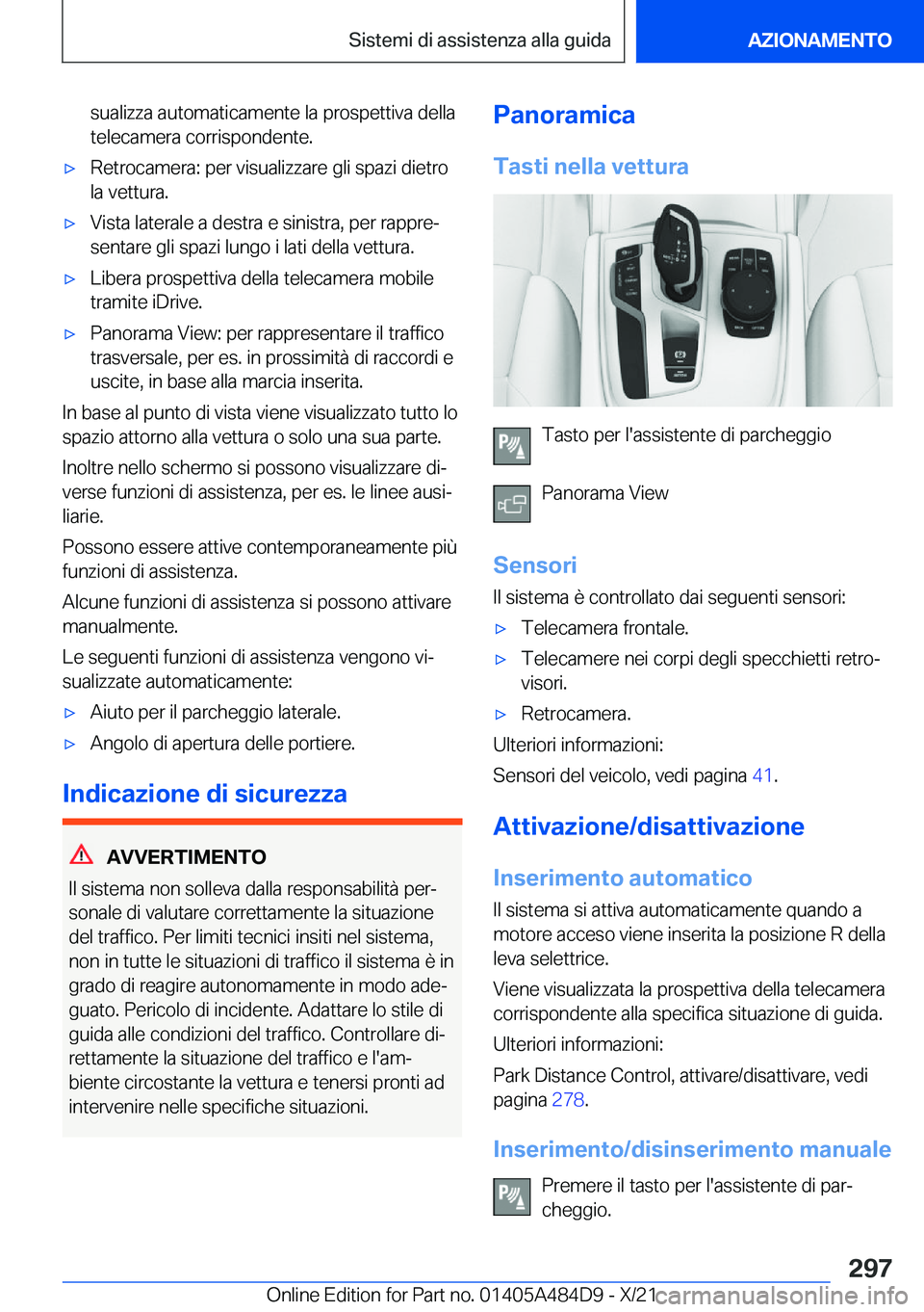 BMW 7 SERIES 2022  Libretti Di Uso E manutenzione (in Italian) �s�u�a�l�i�z�z�a��a�u�t�o�m�a�t�i�c�a�m�e�n�t�e��l�a��p�r�o�s�p�e�t�t�i�v�a��d�e�l�l�a
�t�e�l�e�c�a�m�e�r�a��c�o�r�r�i�s�p�o�n�d�e�n�t�e�.'x�R�e�t�r�o�c�a�m�e�r�a�:��p�e�r��v�i�s�u�a�l�i�z�