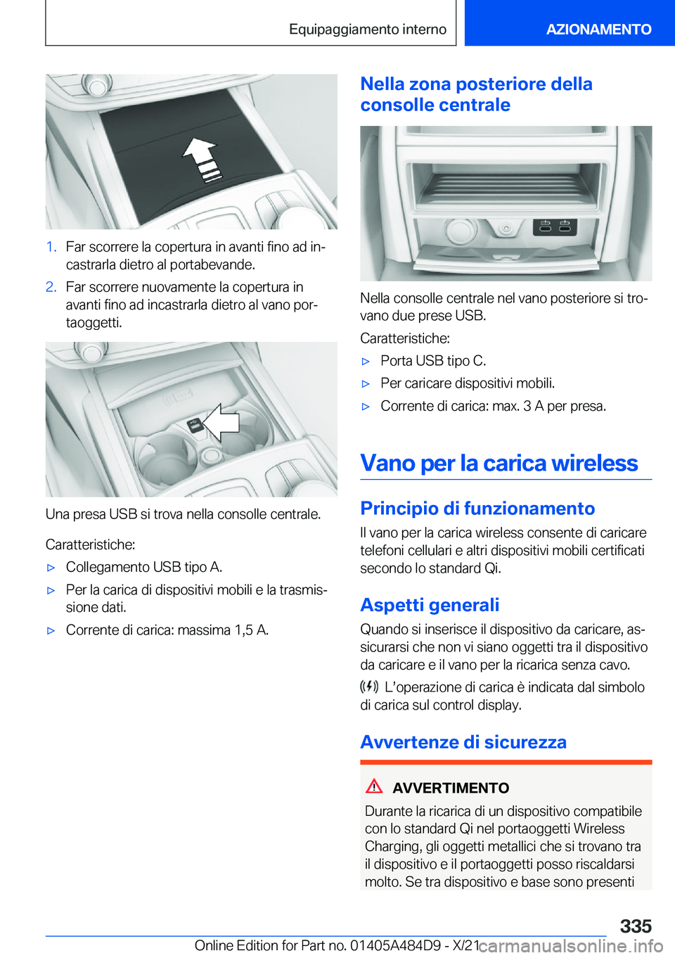 BMW 7 SERIES 2022  Libretti Di Uso E manutenzione (in Italian) �1�.�F�a�r��s�c�o�r�r�e�r�e��l�a��c�o�p�e�r�t�u�r�a��i�n��a�v�a�n�t�i��f�i�n�o��a�d��i�nª�c�a�s�t�r�a�r�l�a��d�i�e�t�r�o��a�l��p�o�r�t�a�b�e�v�a�n�d�e�.�2�.�F�a�r��s�c�o�r�r�e�r�e��n�u�